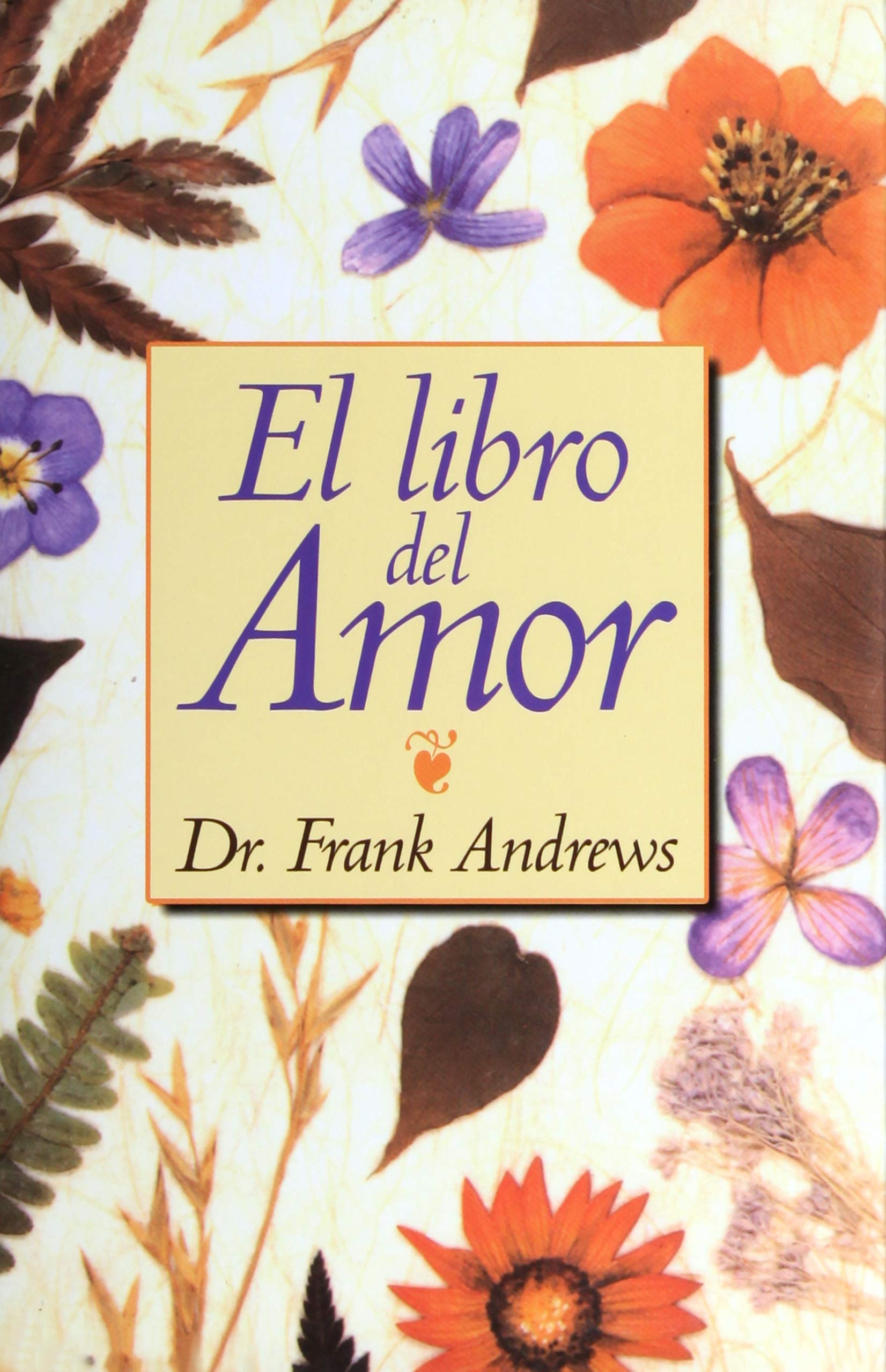 Libro: El libro del Amor (Spanish Edition)