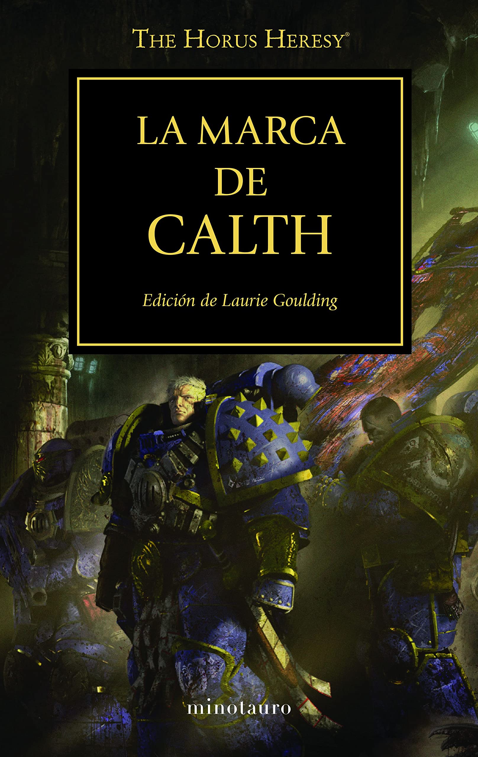 Libro: Warhammer The Horus Heresy nº 25/54 La marca de Calth