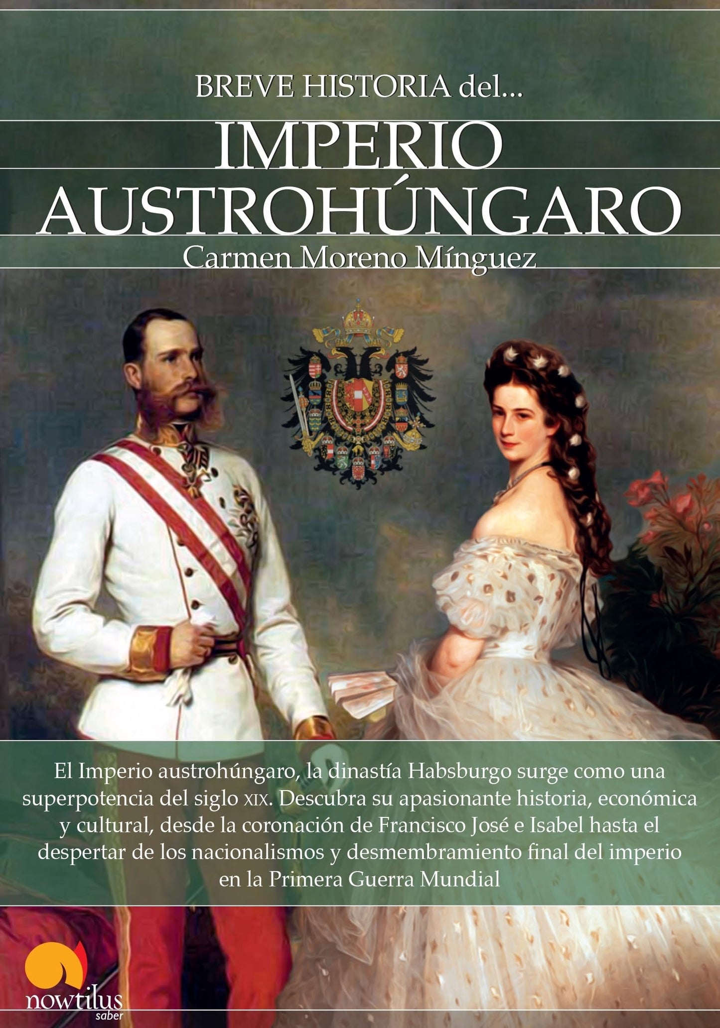 Libro: Breve historia del Imperio Austrohúngaro (Spanish Edition)