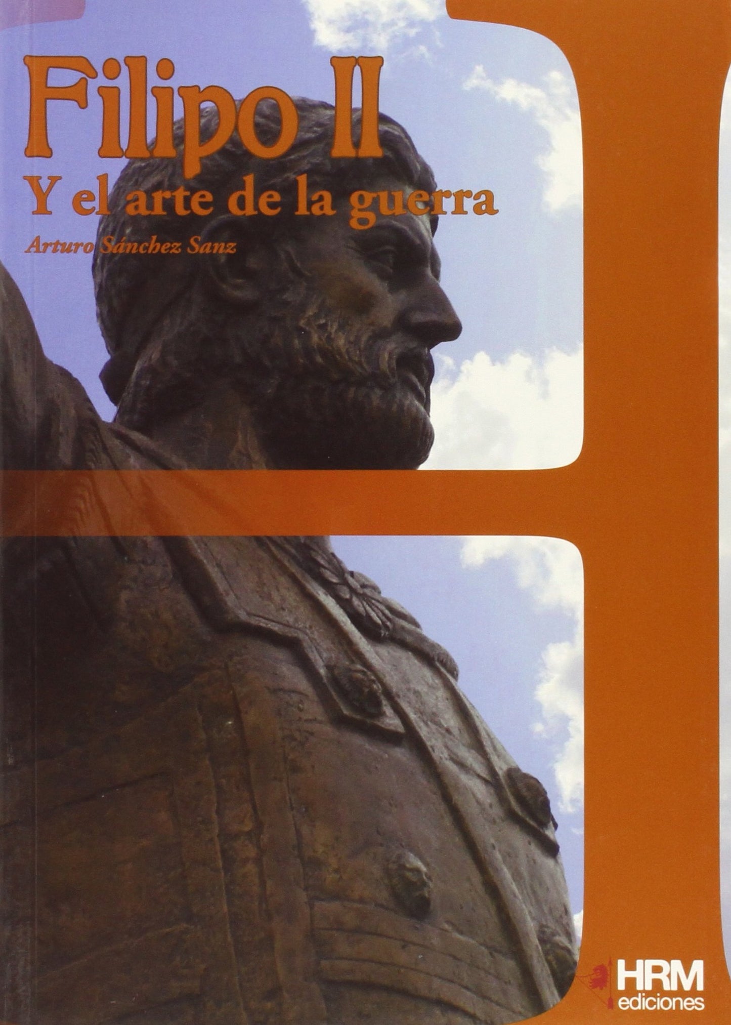 Libro: Filipo II y el arte de la guerra