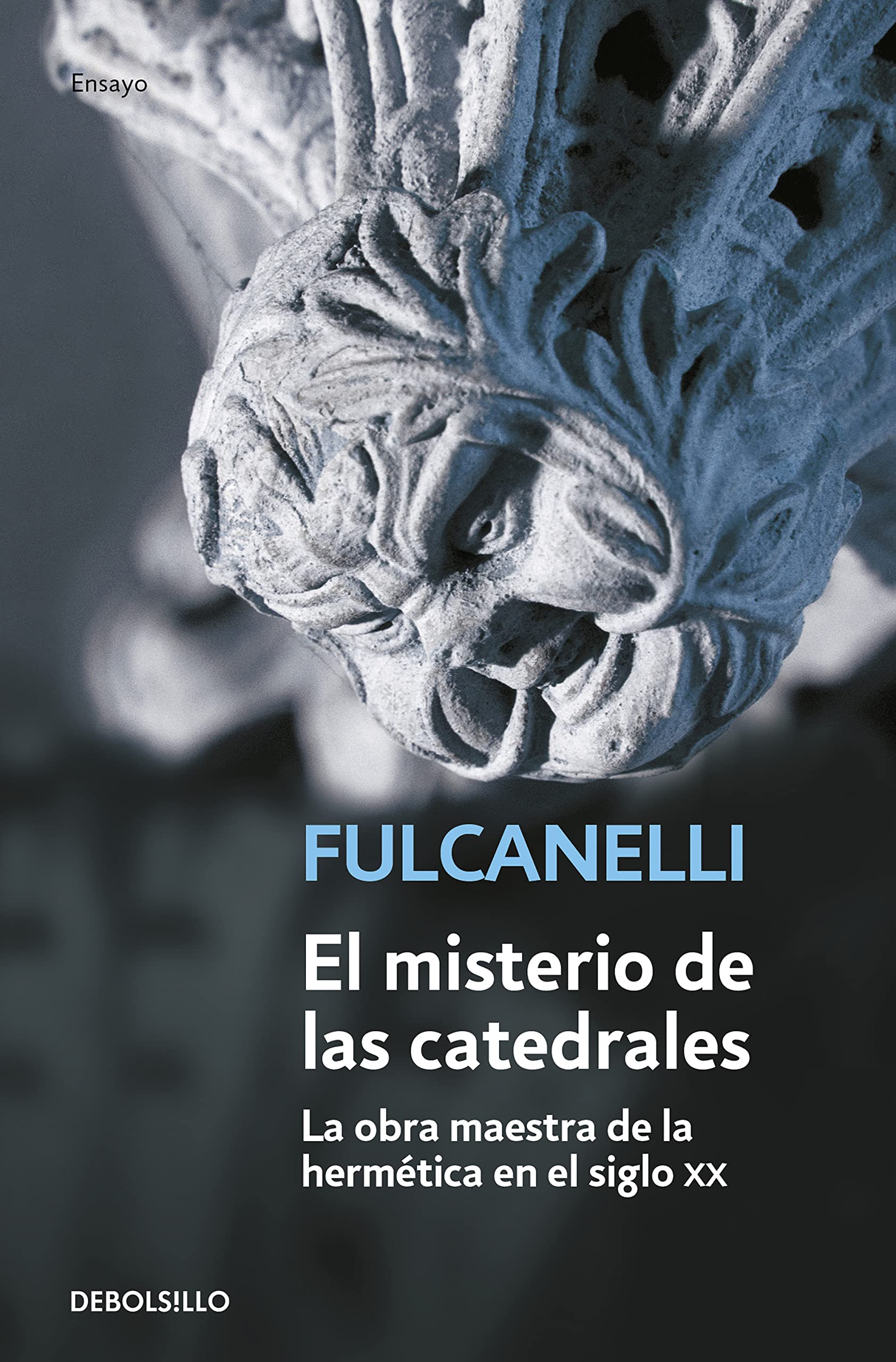 Libro: El misterio de las catedrales: 32 (Ensayo | Filosofía)