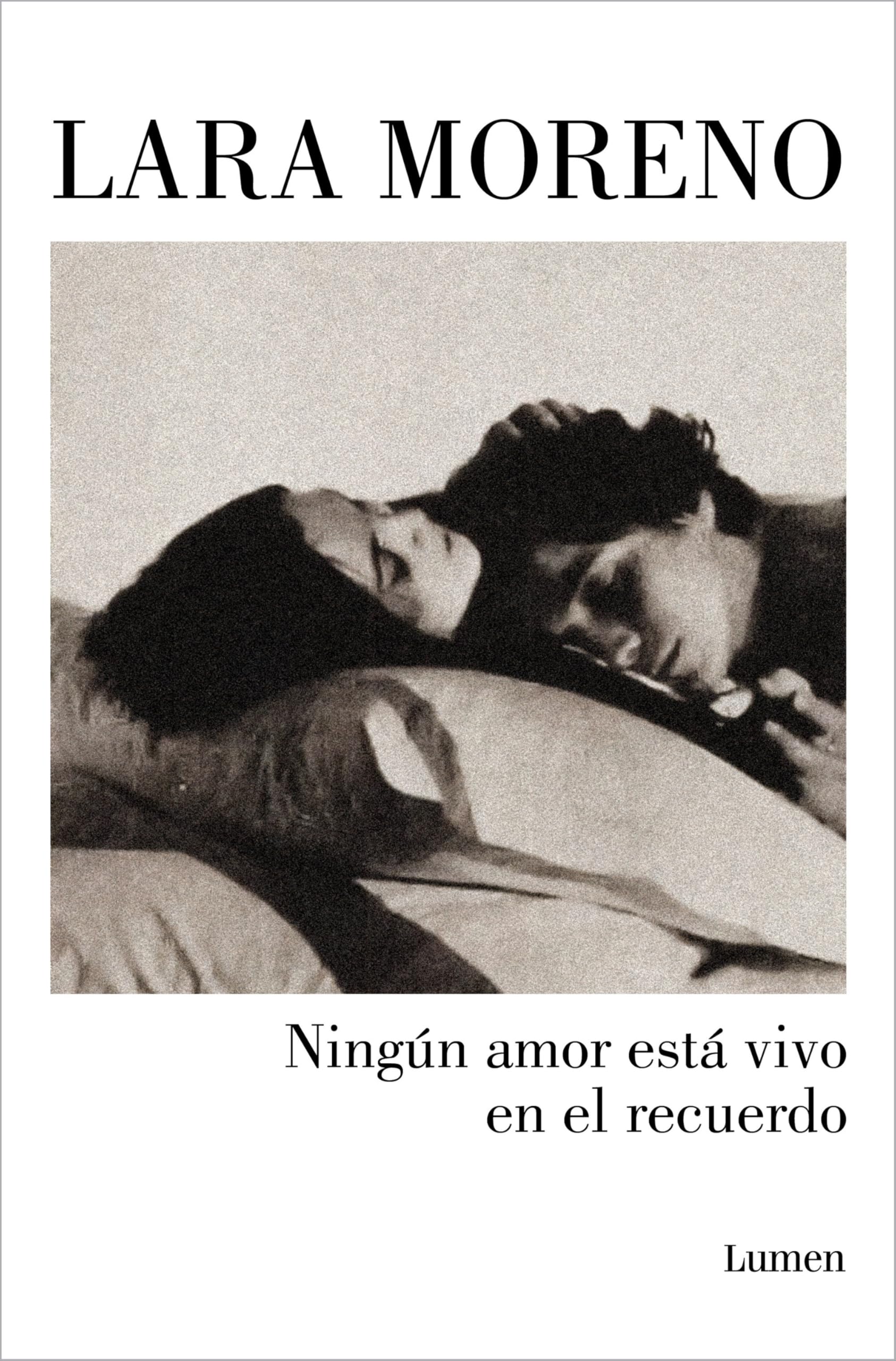 Libro: Ningún amor está vivo en el recuerdo / No Love Stays Alive in Memories (Spanish Edition)