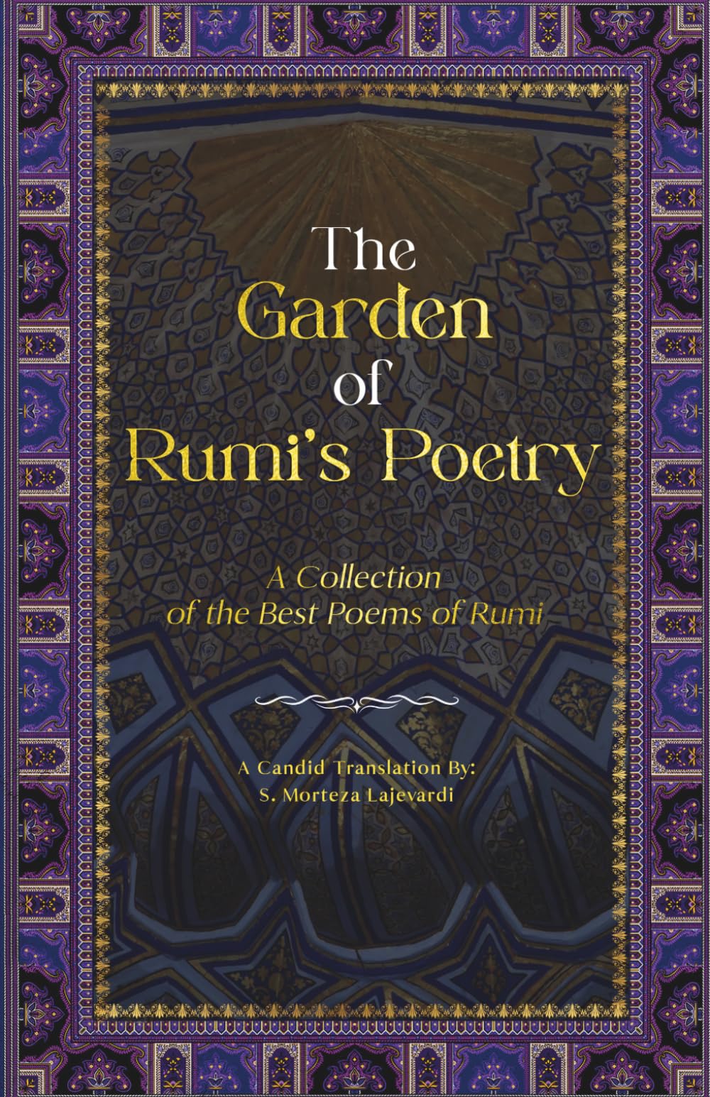 Libro: The Garden of Rumi’s Poetry: A Collection of the Best Poems of Rumi (Poetry Collections by Rumi, Hafiz, and Other Persian Poets)
