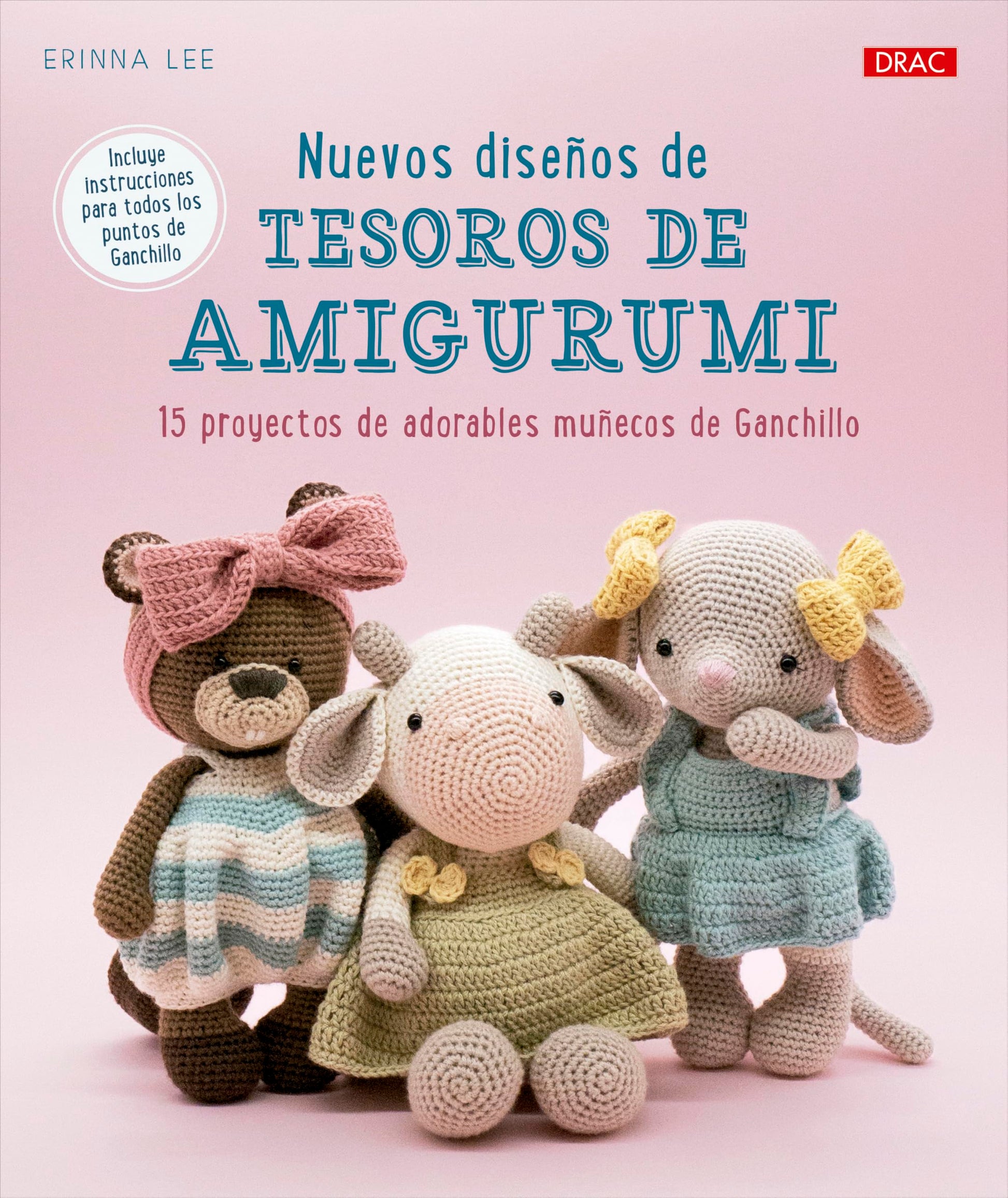 Libro: Nuevos diseños de tesoros de Amigurumi: 15 proyectos de adorables muñecos de ganchillo