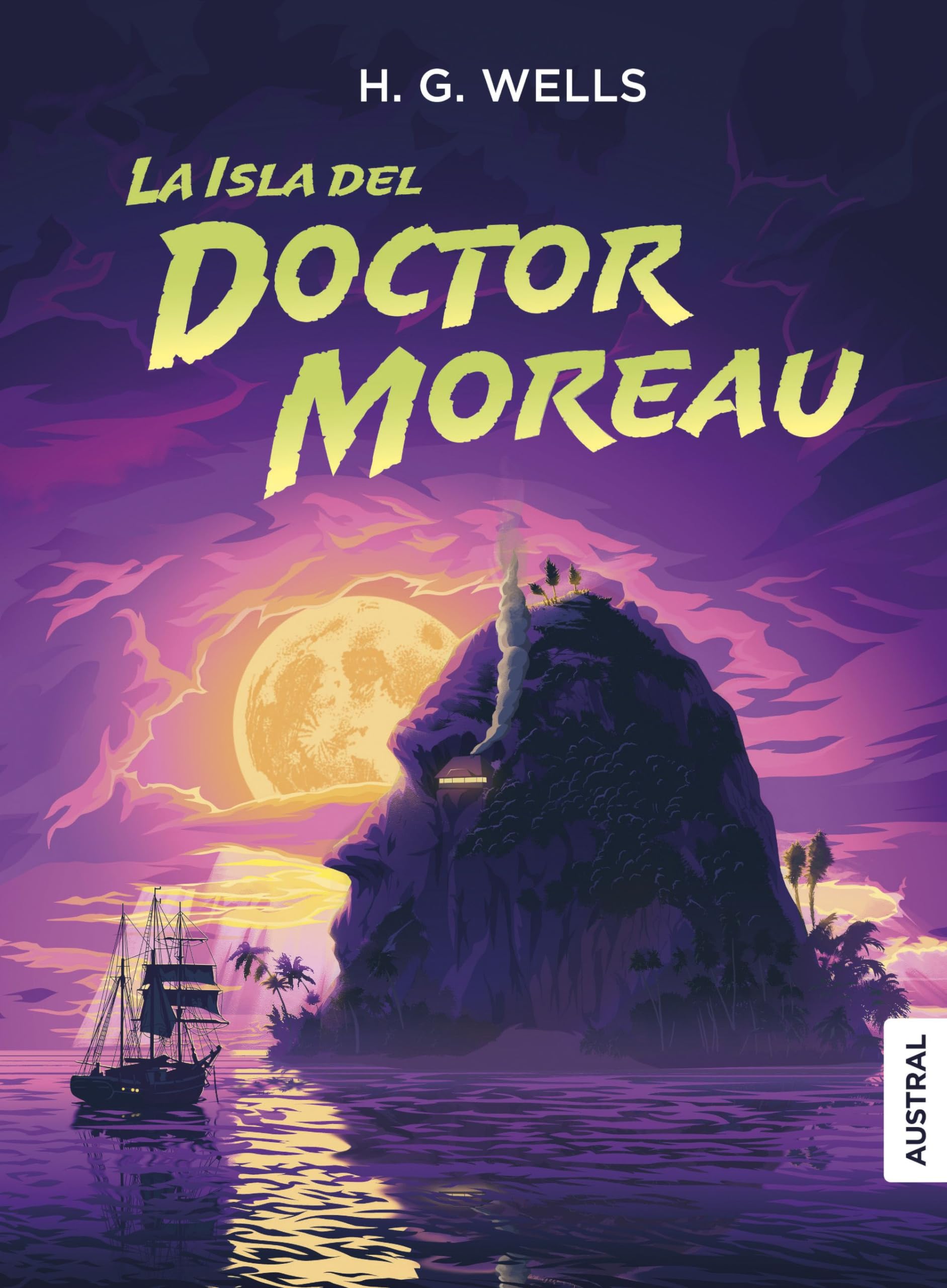 Libro: La isla del doctor Moreau (Austral Intrépida)