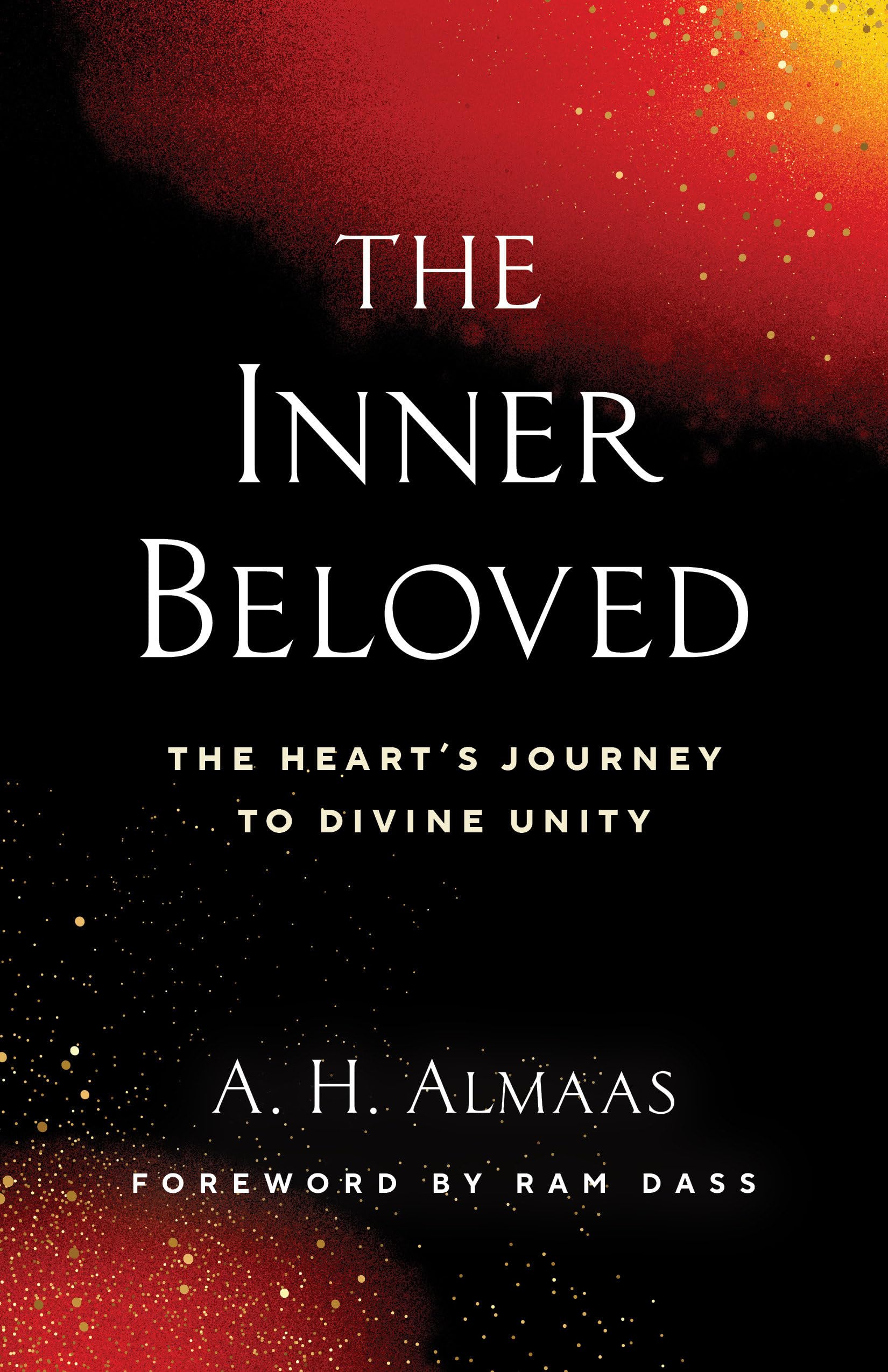 Libro: The Inner Beloved: The Heart's Journey to Divine Unity (The Journey of Spiritual Love Series)