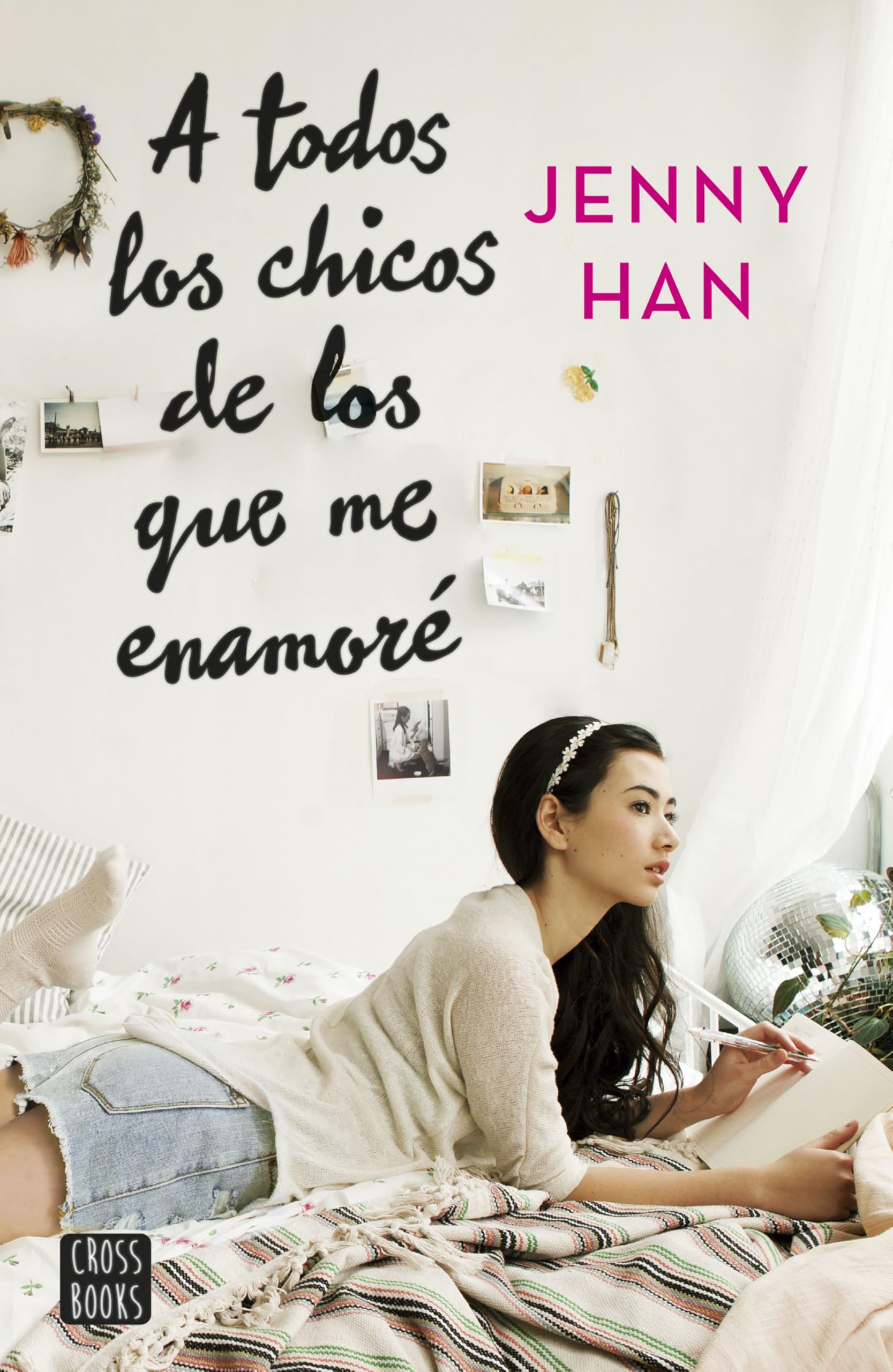 A todos los chicos de los que me enamoré: 1 (Ficción)