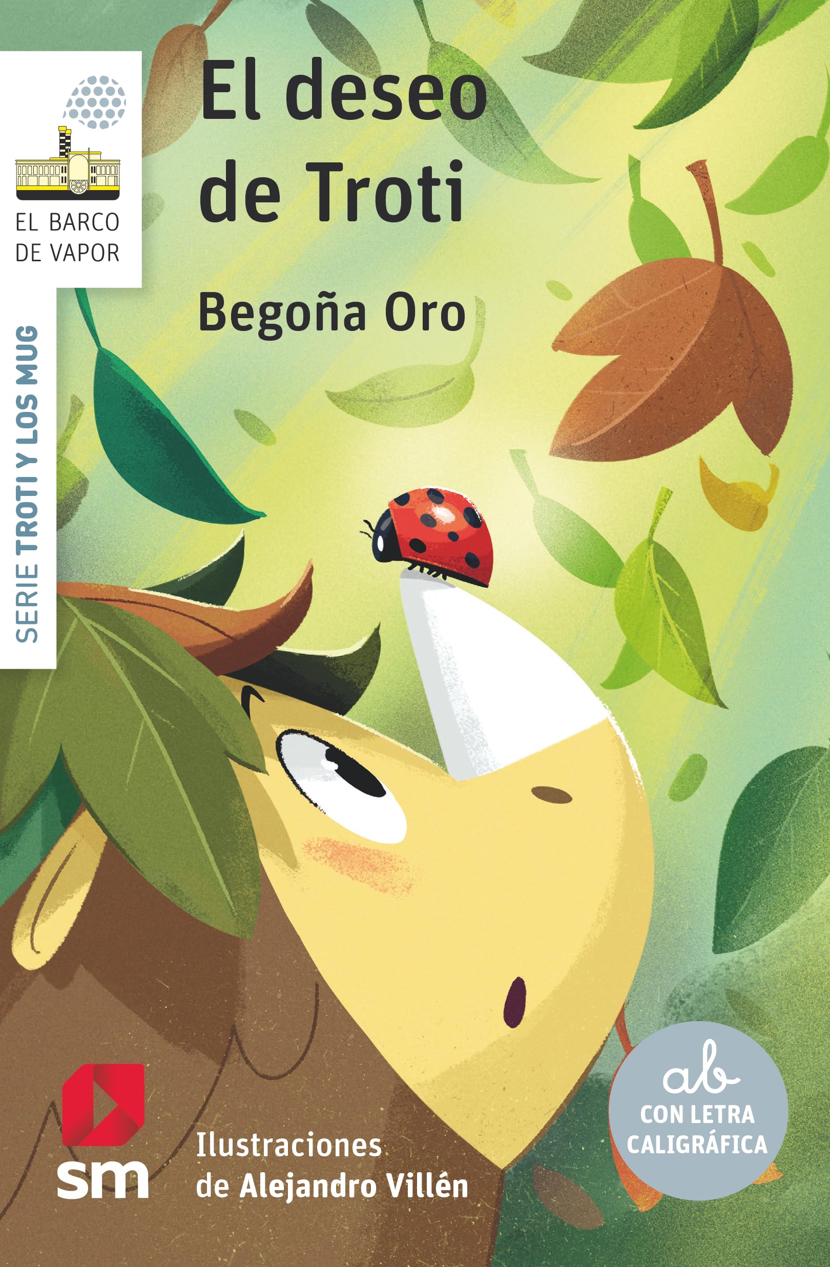 Libro: El deseo de Troti (El Barco de Vapor Blanca)