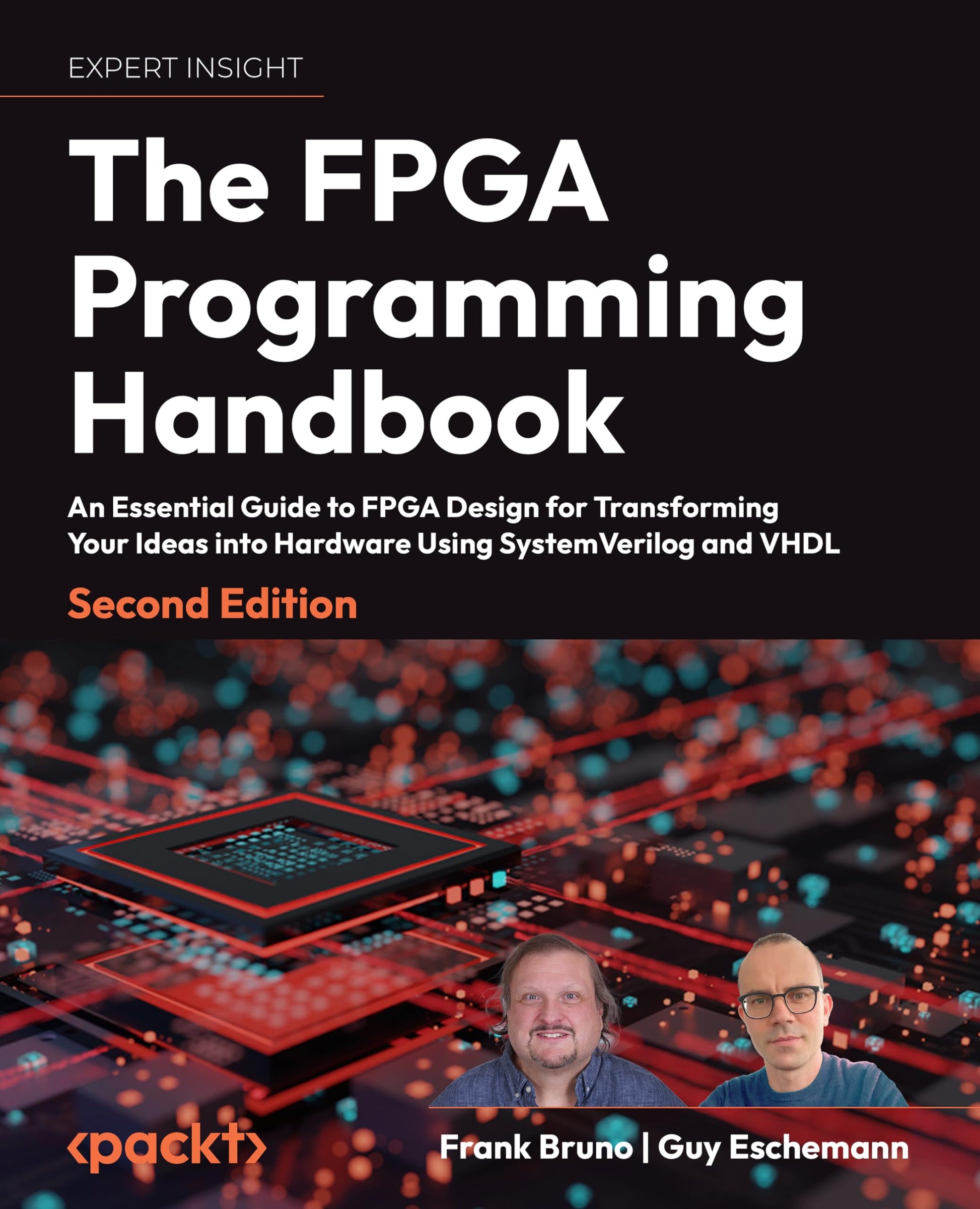 Libro: The FPGA Programming Handbook: An essential guide to FPGA design for transforming ideas into hardware using SystemVerilog and VHDL