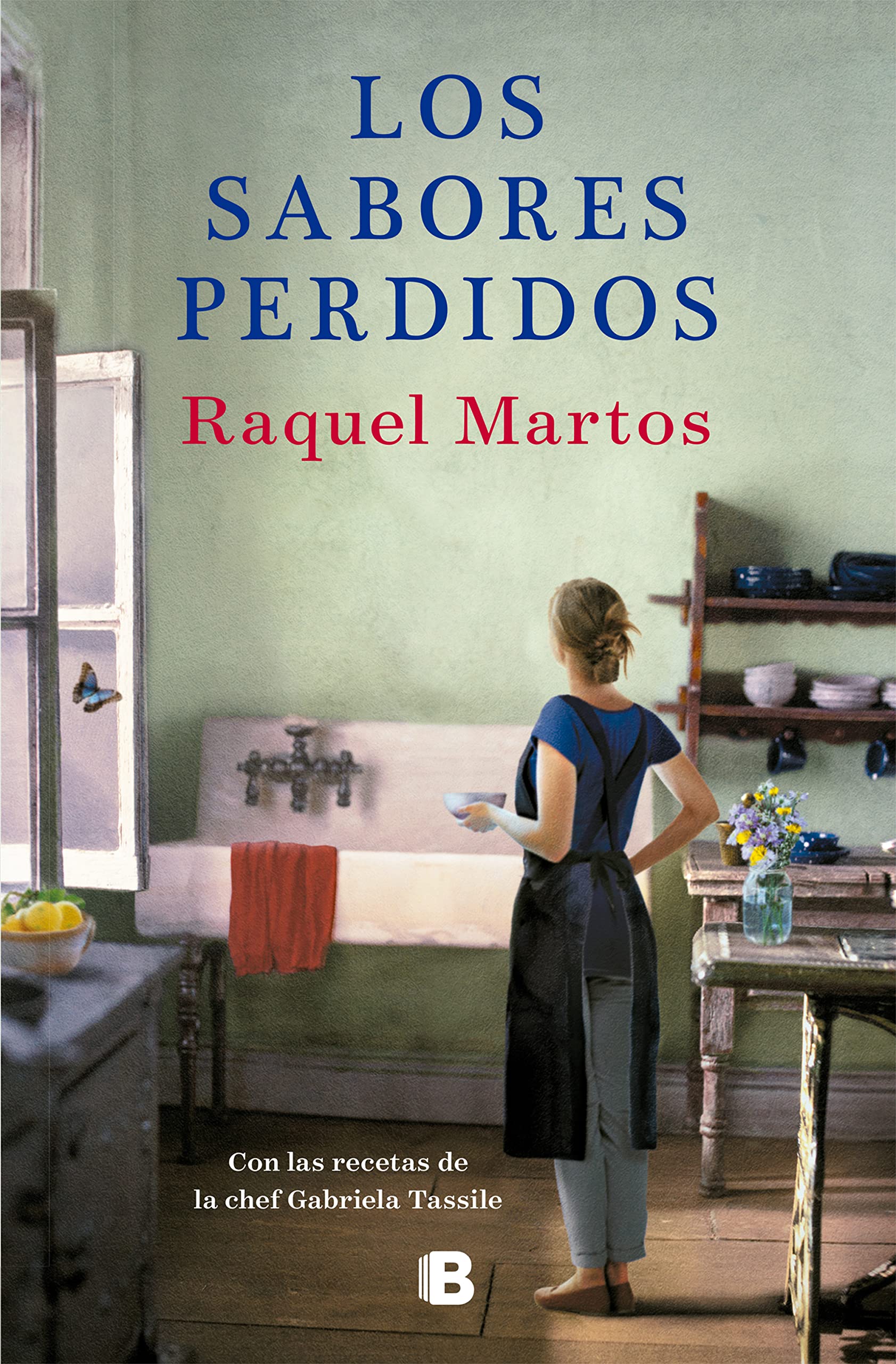 Libro: Los sabores perdidos: Con las recetas de la chef Gabriela Tassile