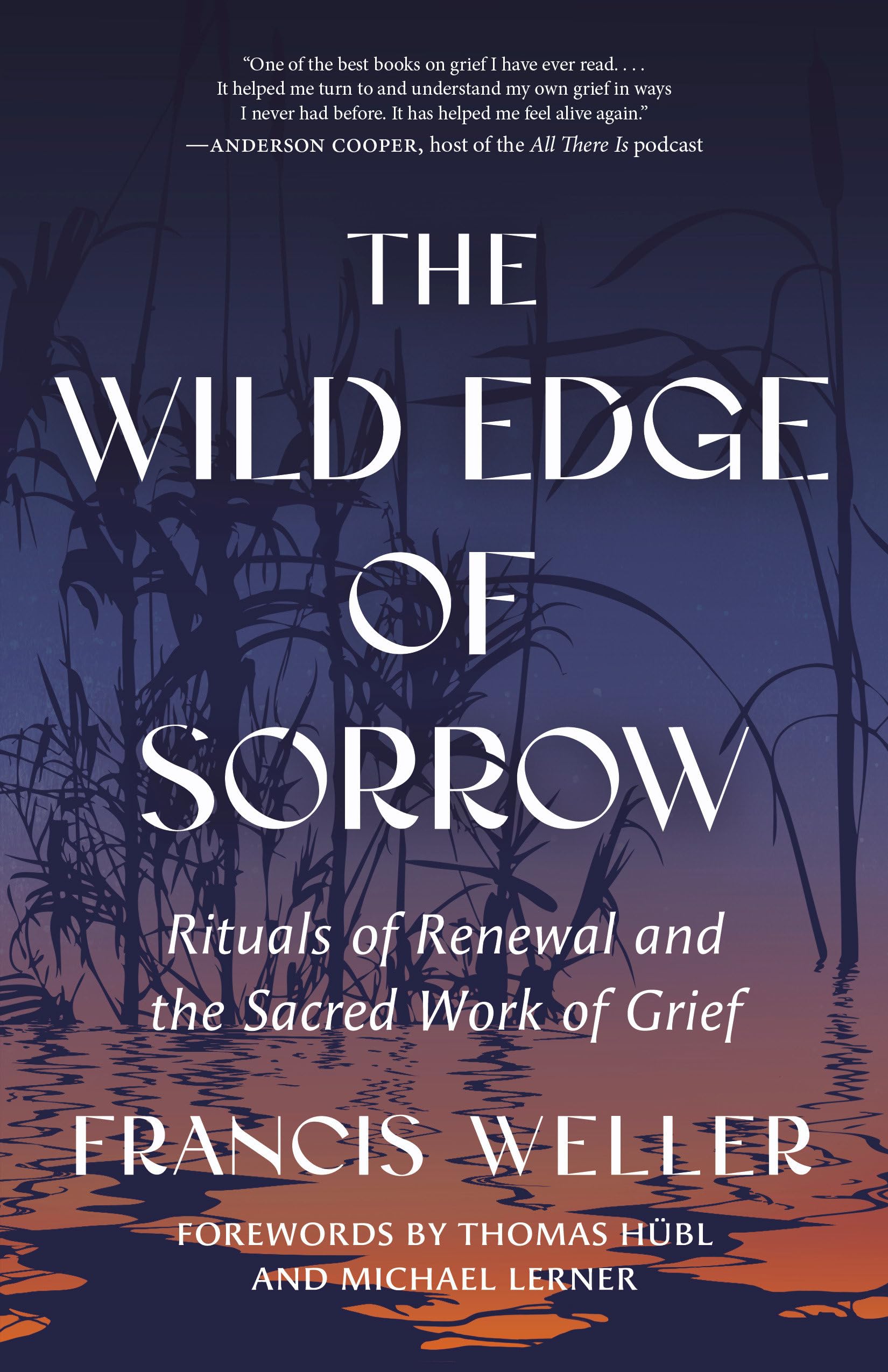 Libro: The Wild Edge of Sorrow: Rituals of Renewal and the Sacred Work of Grief