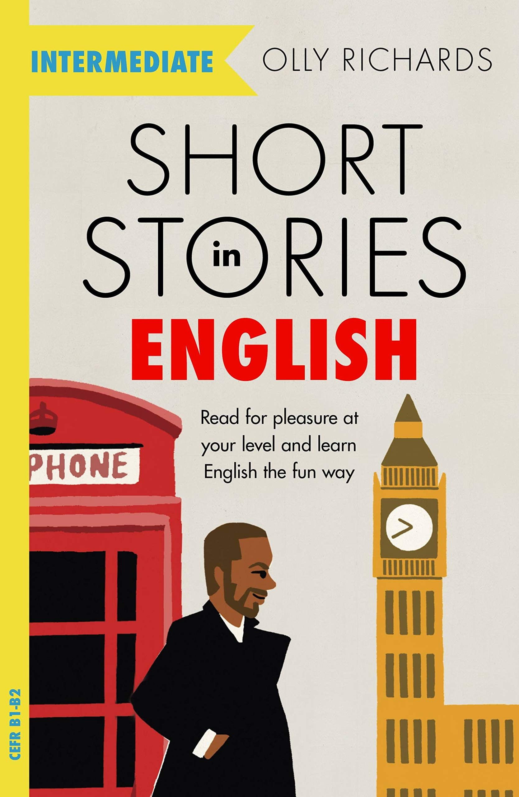 Libro: Short Stories in English for Intermediate Learners: Read for pleasure at your level, expand your vocabulary and learn English the fun way! (Readers)