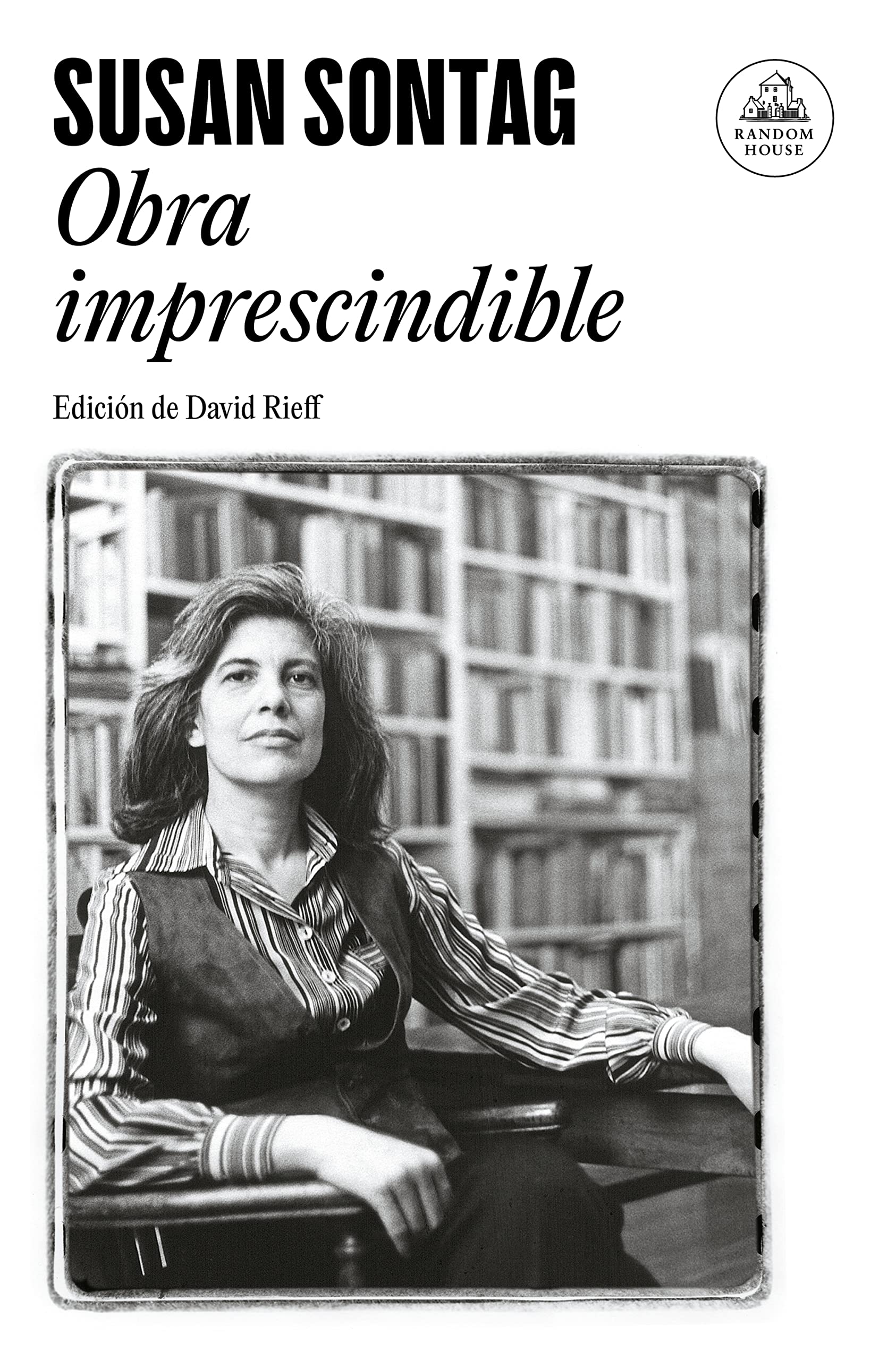 Libro: Obra imprescindible: Edición de David Rieff (Random House)