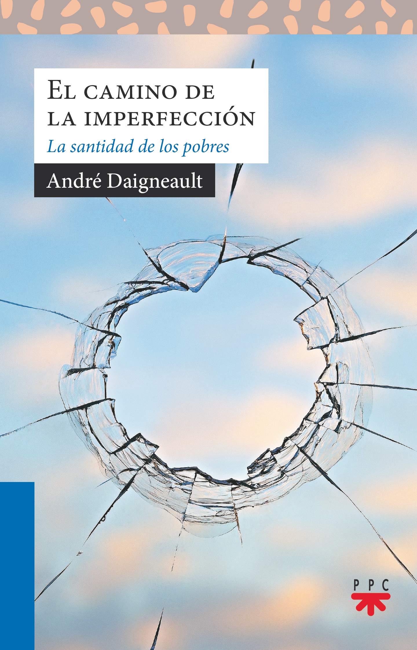Libro: El camino de la imperfección: La santidad de los pobres