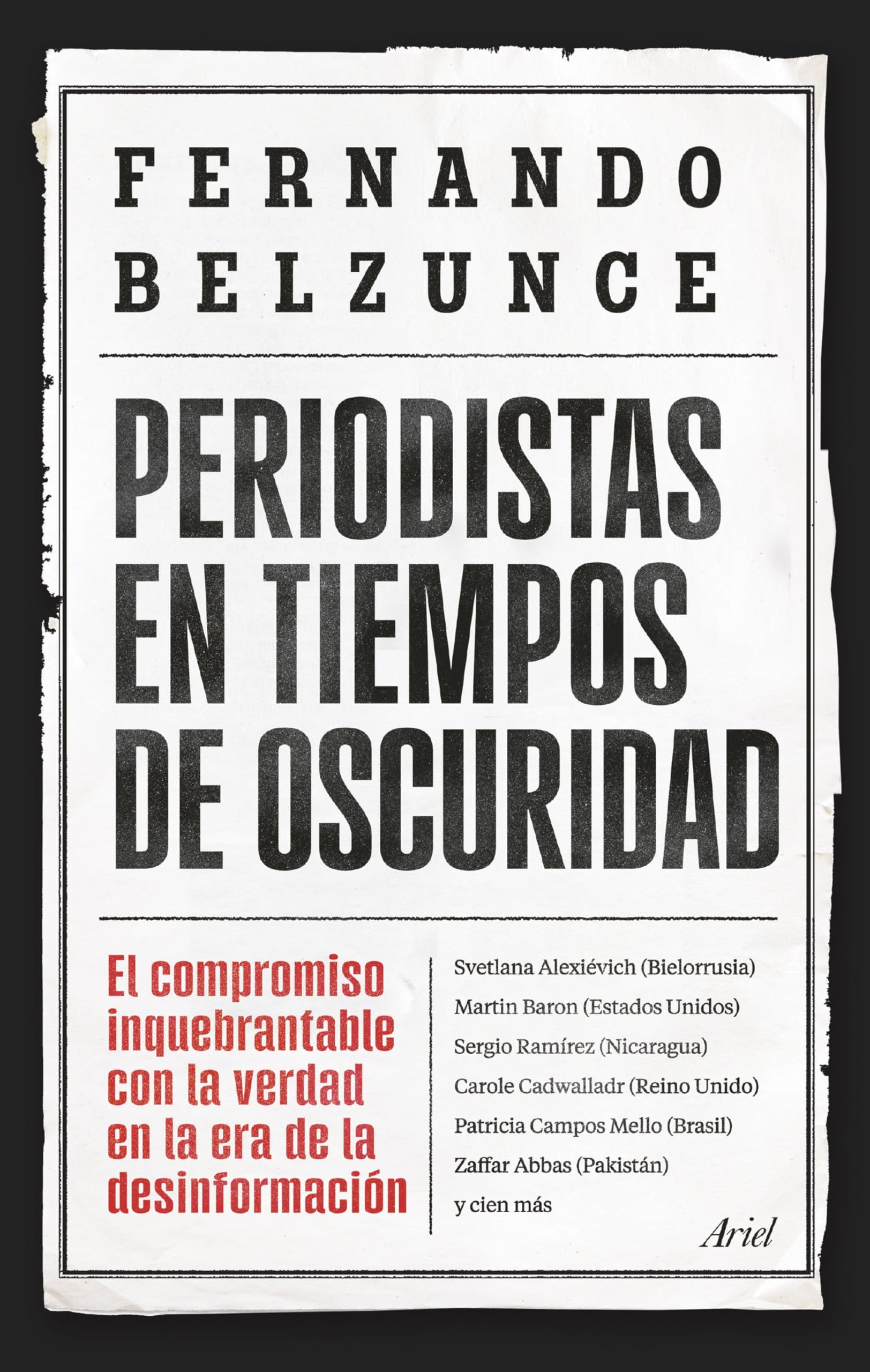 Libro: Periodistas en tiempos de oscuridad: El compromiso inquebrantable con la verdad en la era de la desinformación