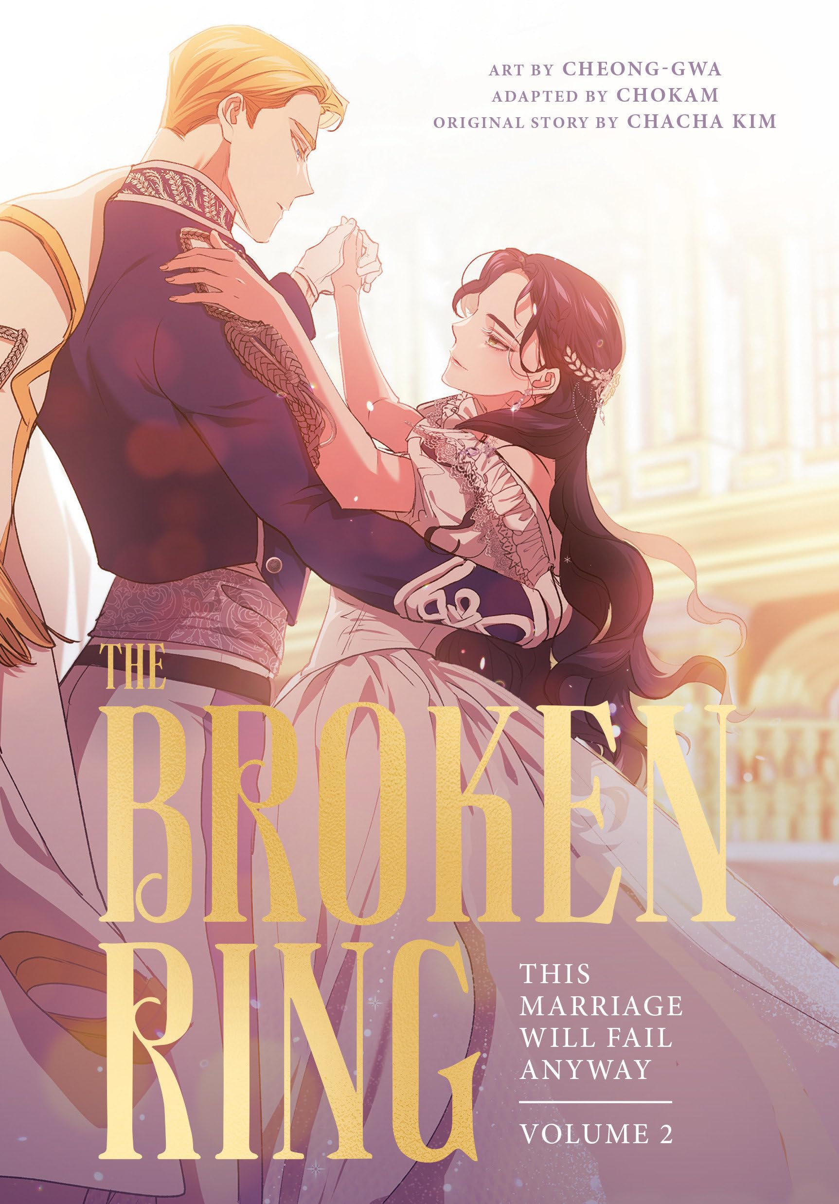Libro: The Broken Ring, Volume 2: This Marriage Will Fail Anyway