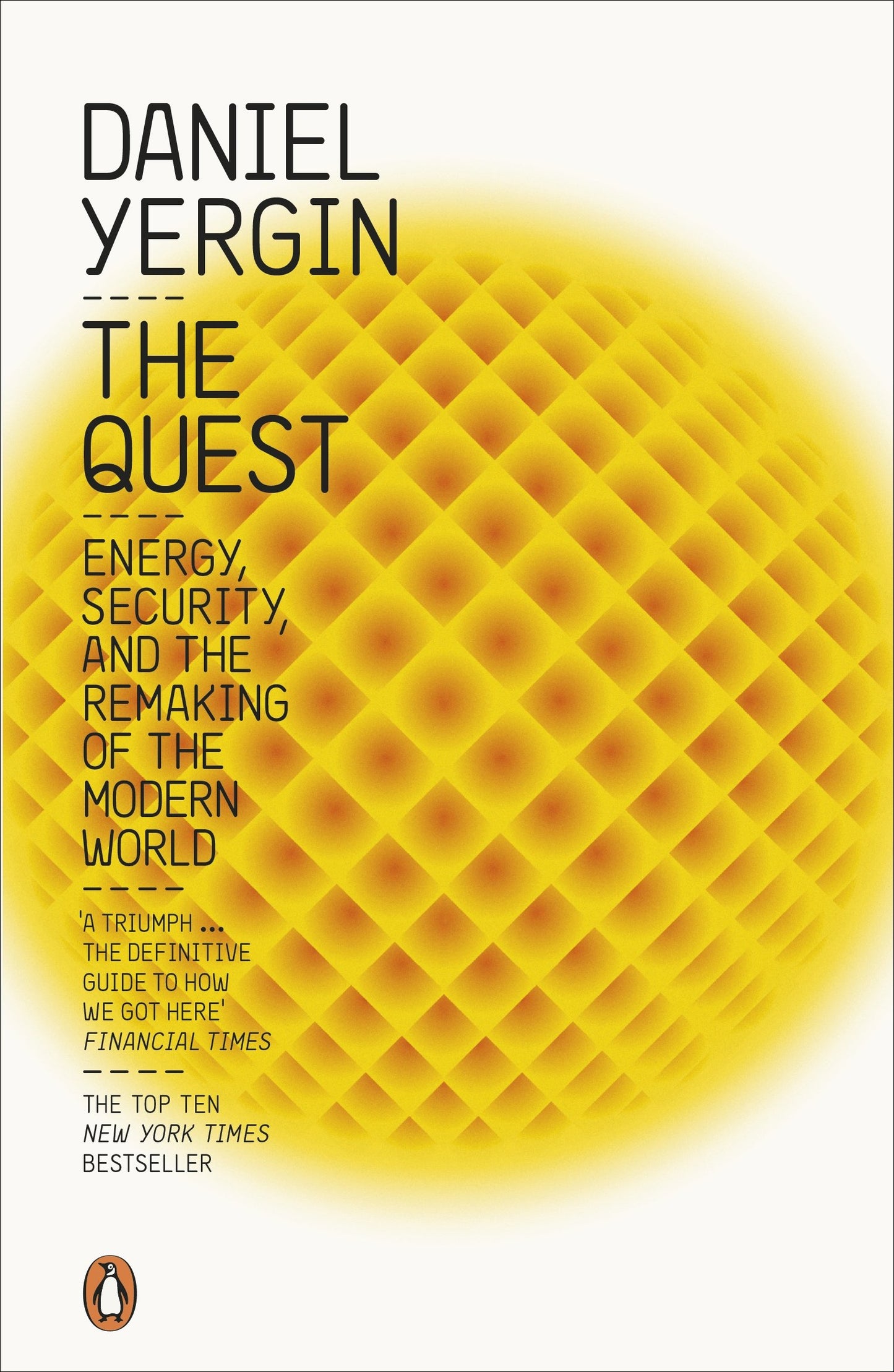 Libro: The Quest: Energy, Security and the Remaking of the Modern World