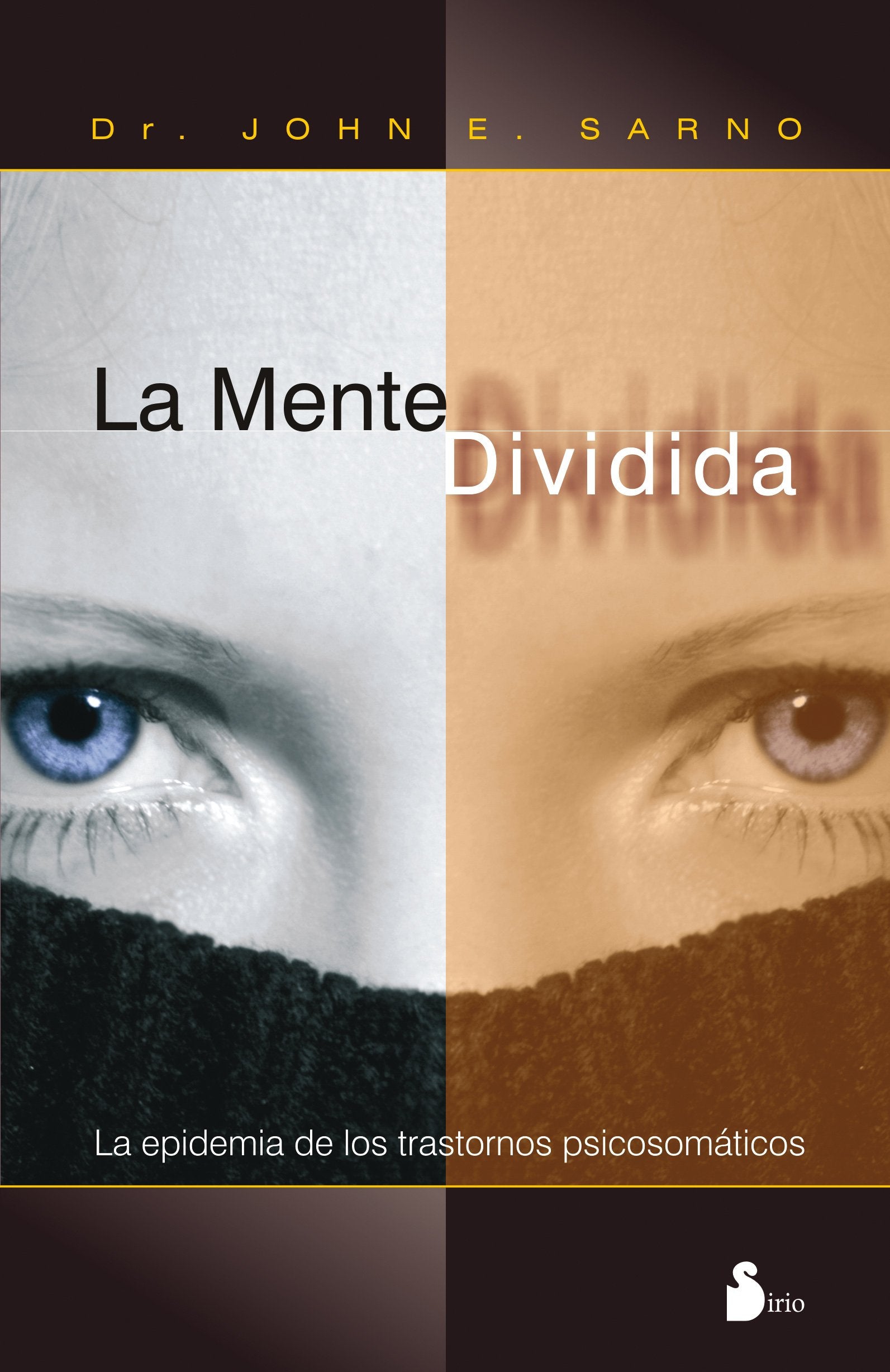 Libro: La mente dividida (Spanish Edition)