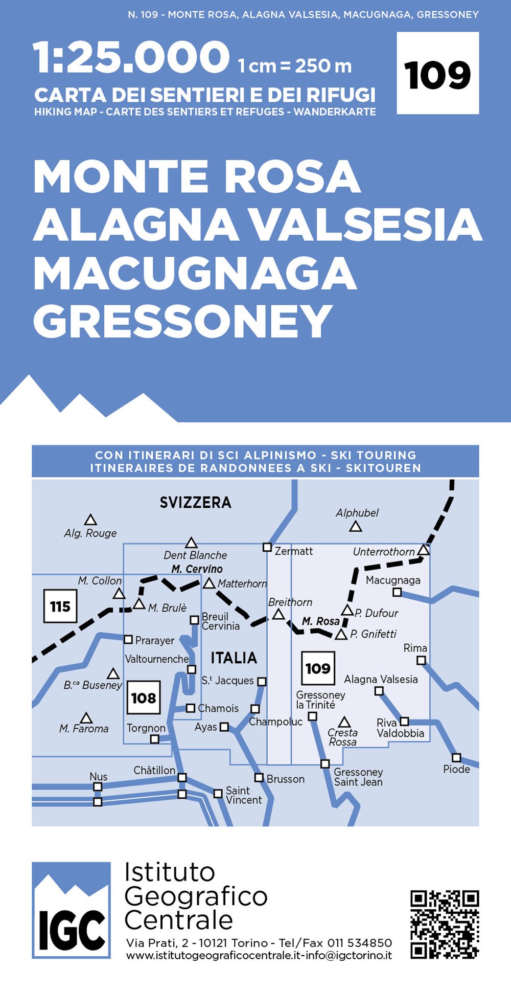 Libro: Carta n. 109 Monte Rosa, Alagna Valsesia, Macugnaga, Gressoney 1:25.000. Carta dei sentieri e dei rifugi (Carta. Monti)