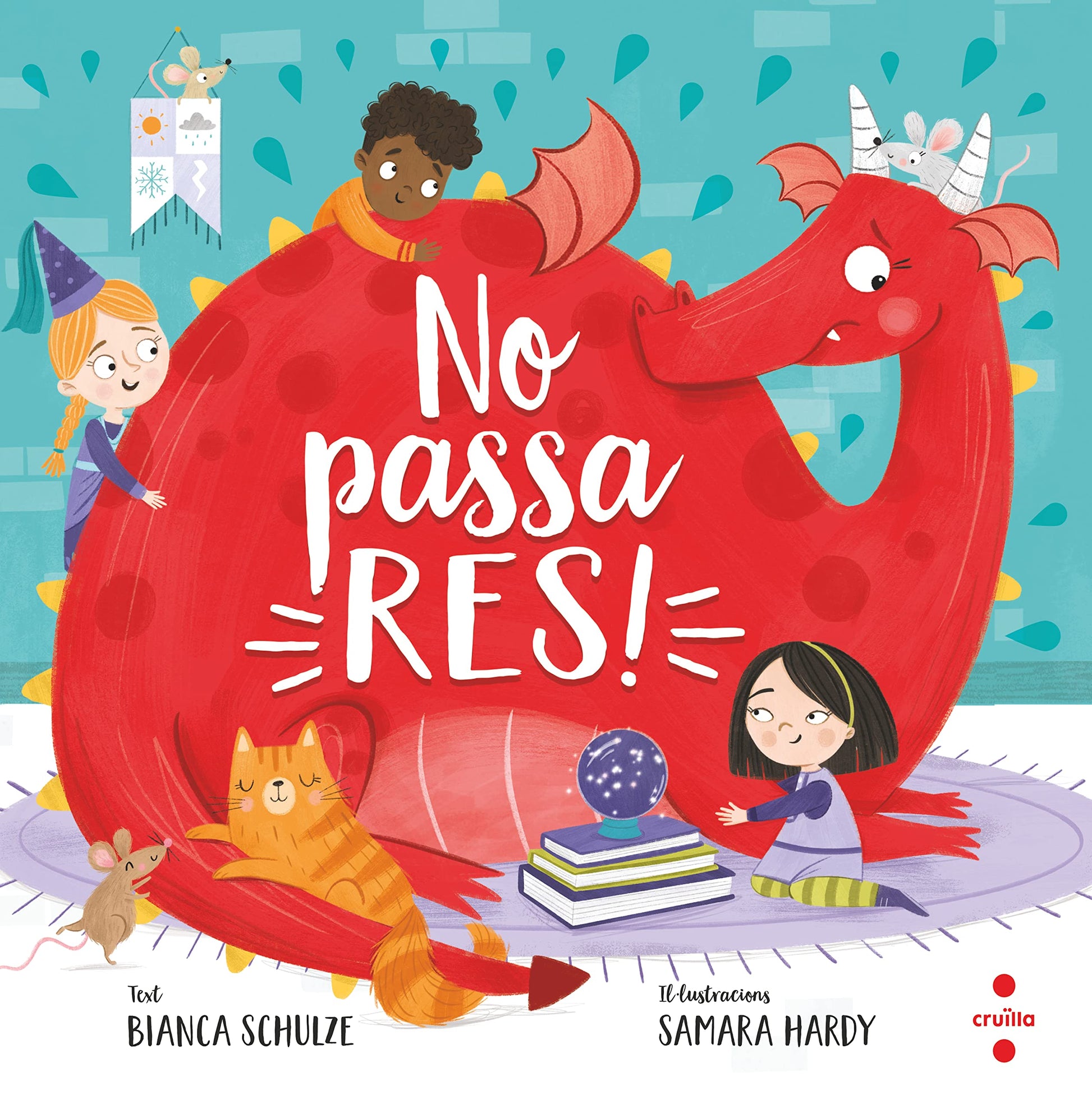 Libro: No passa res! (Els llibres de la dragona)