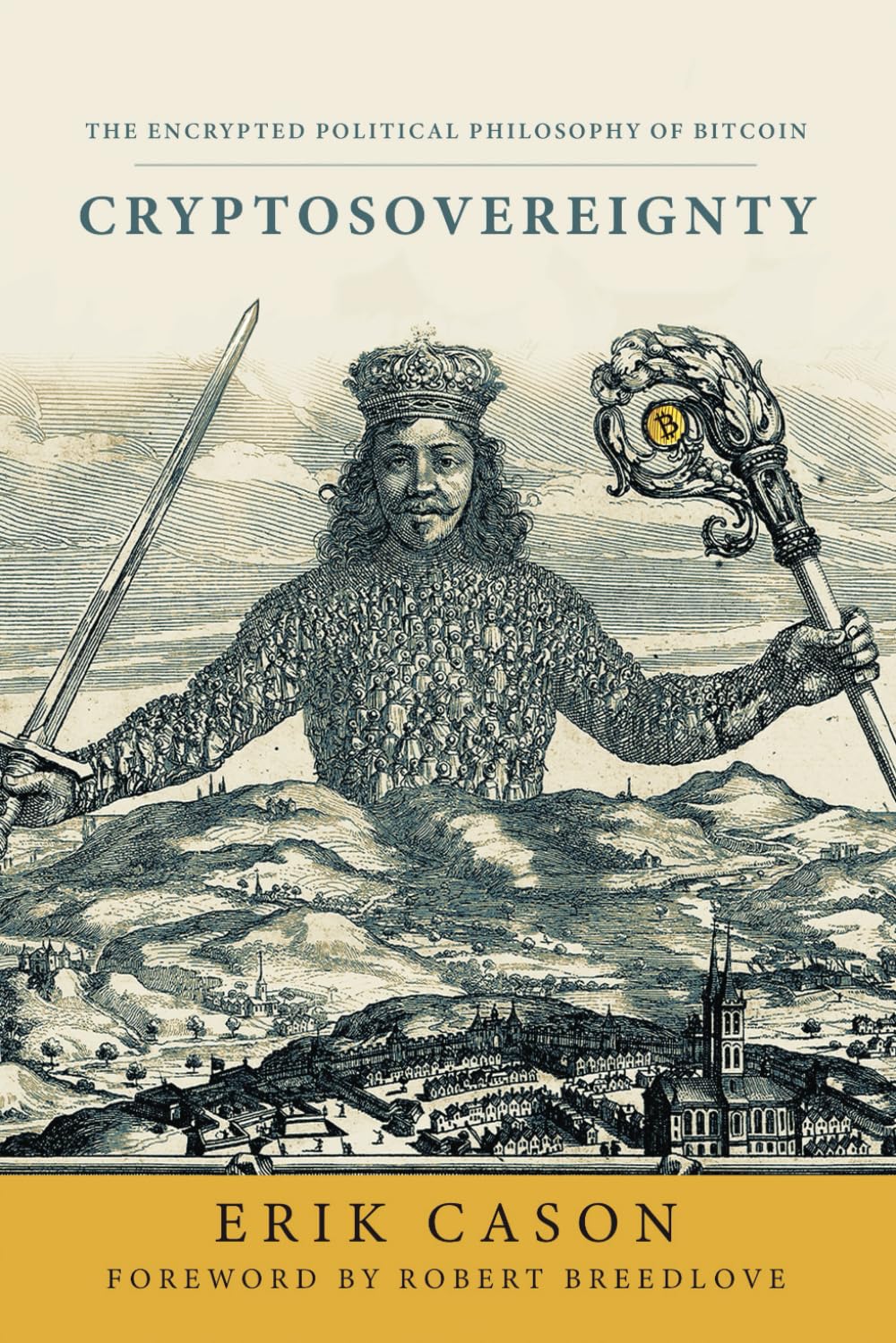 Libro: Cryptosovereignty: The Encrypted Political Philosophy of Bitcoin