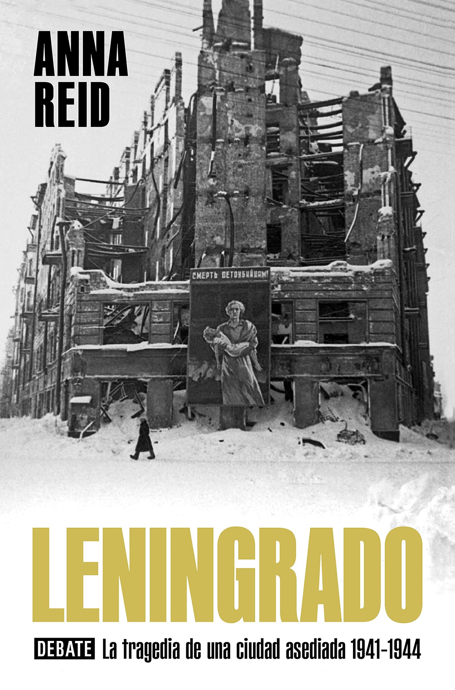 Libro: Leningrado: La tragedia de una ciudad asediada 1941-1944 (Historia)