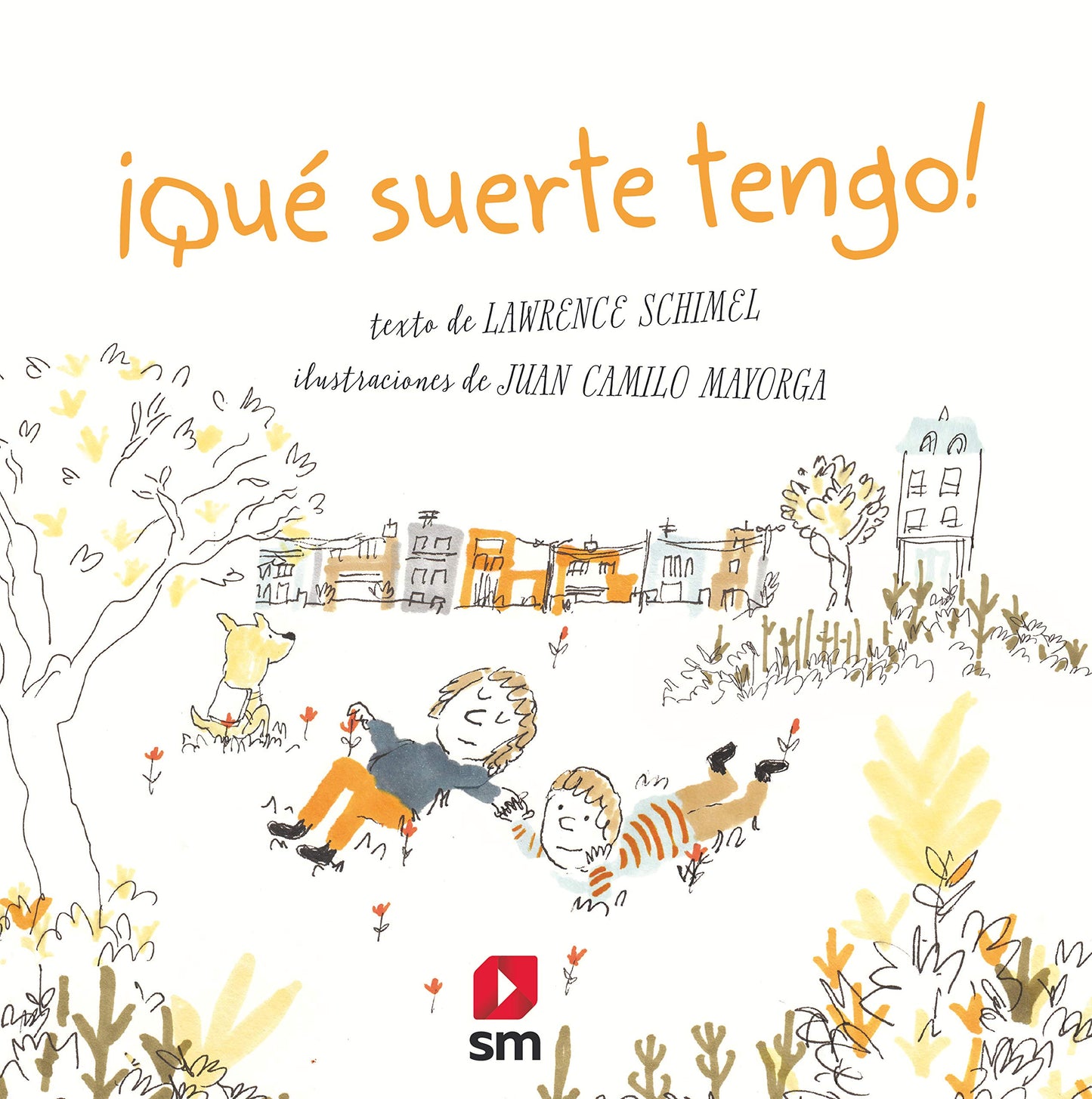 Libro: ¡Qué suerte tengo!