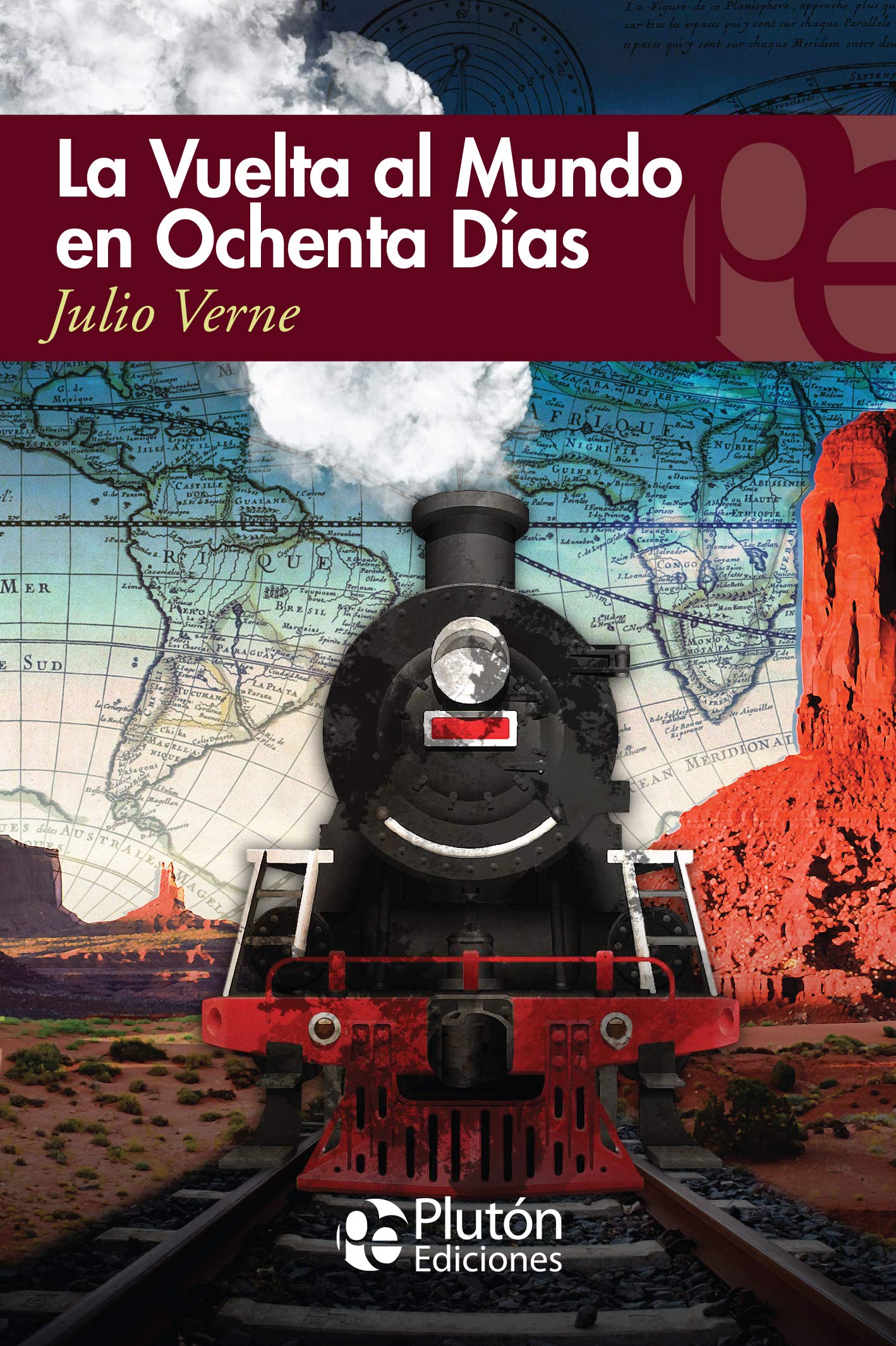 Libro: La Vuelta al Mundo en Ochenta Días (Spanish Edition)