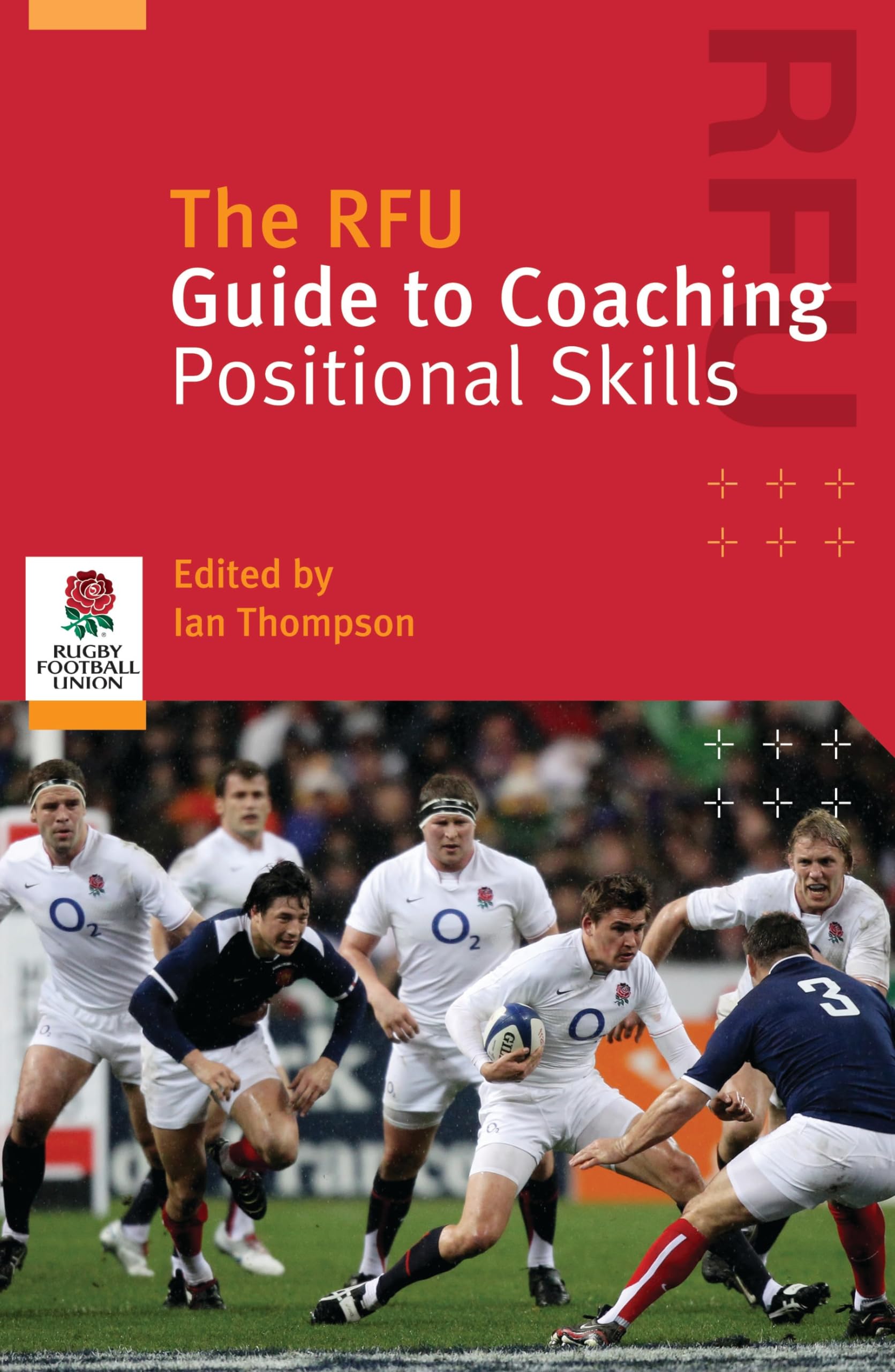 Libro: The RFU Guide to Coaching Positional Skills