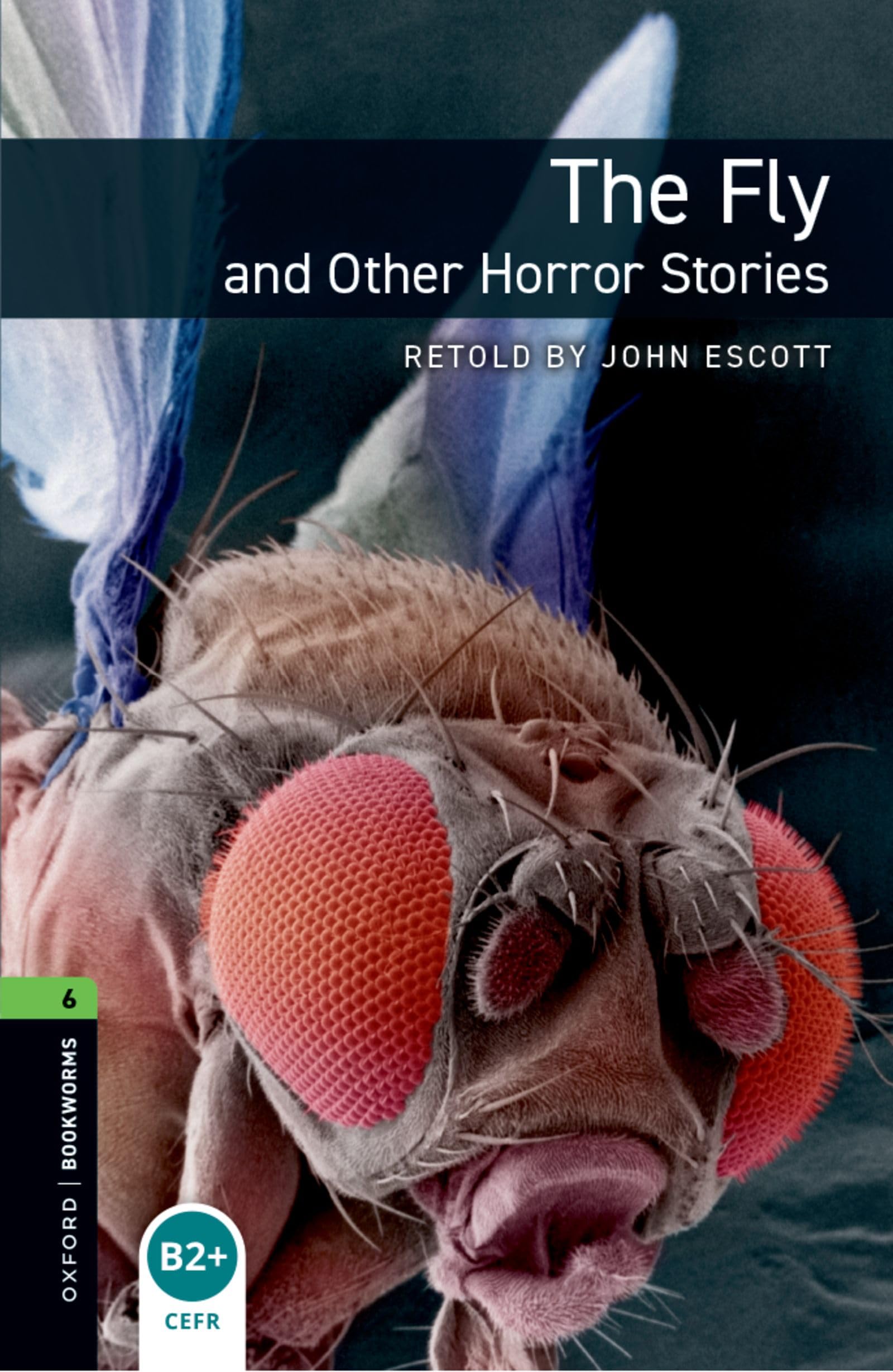 Libro: Oxford Bookworms 6. The Fly and Other Horror Stories