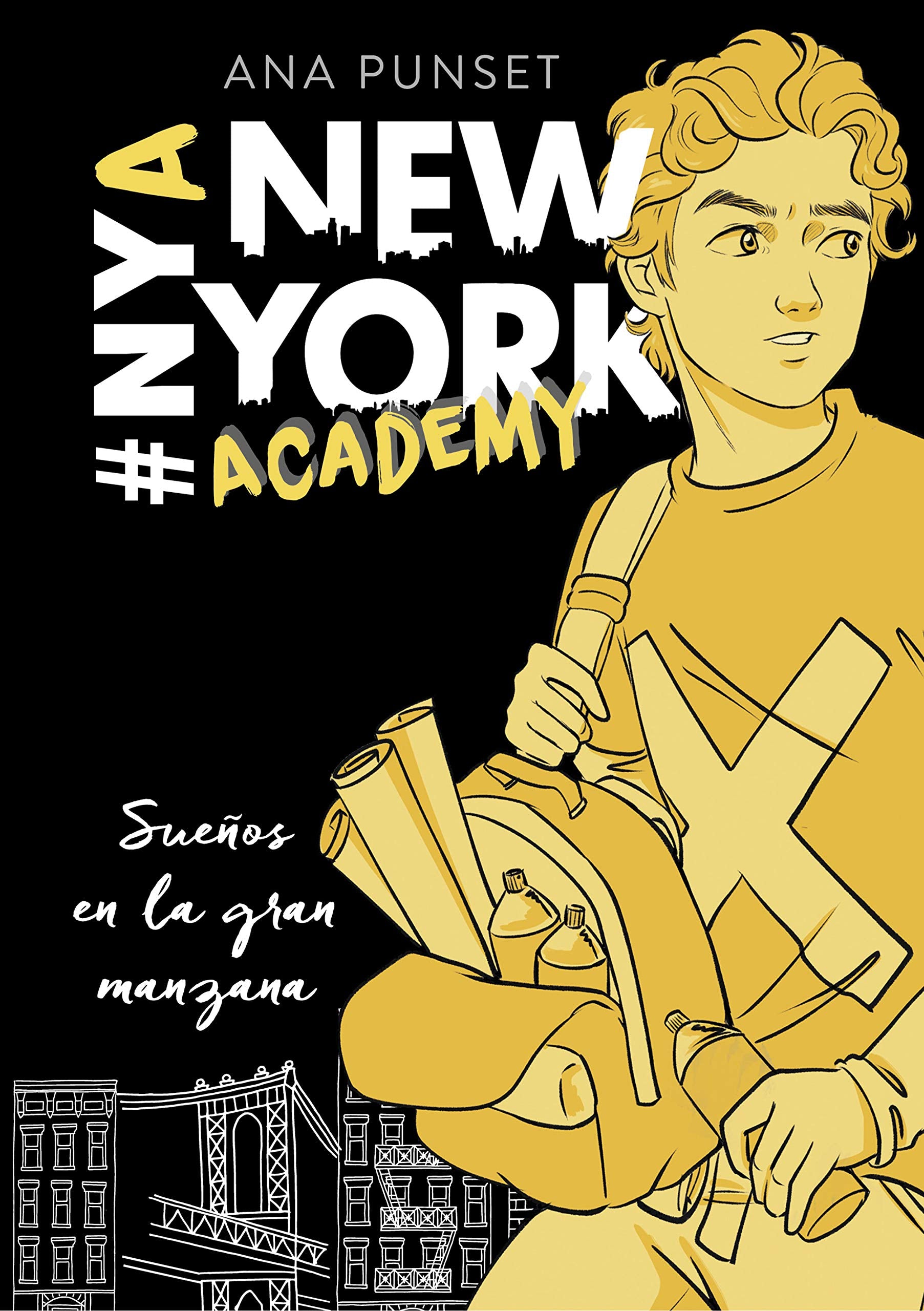 Sueños en la gran manzana (Serie New York Academy 2) (Jóvenes lectores)