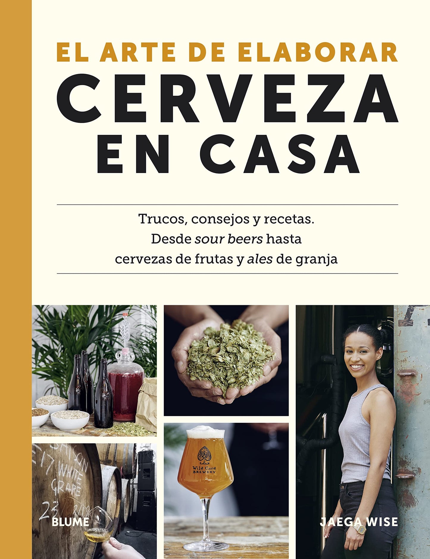 Libro: El arte de elaborar cervez en casa (BLUME)