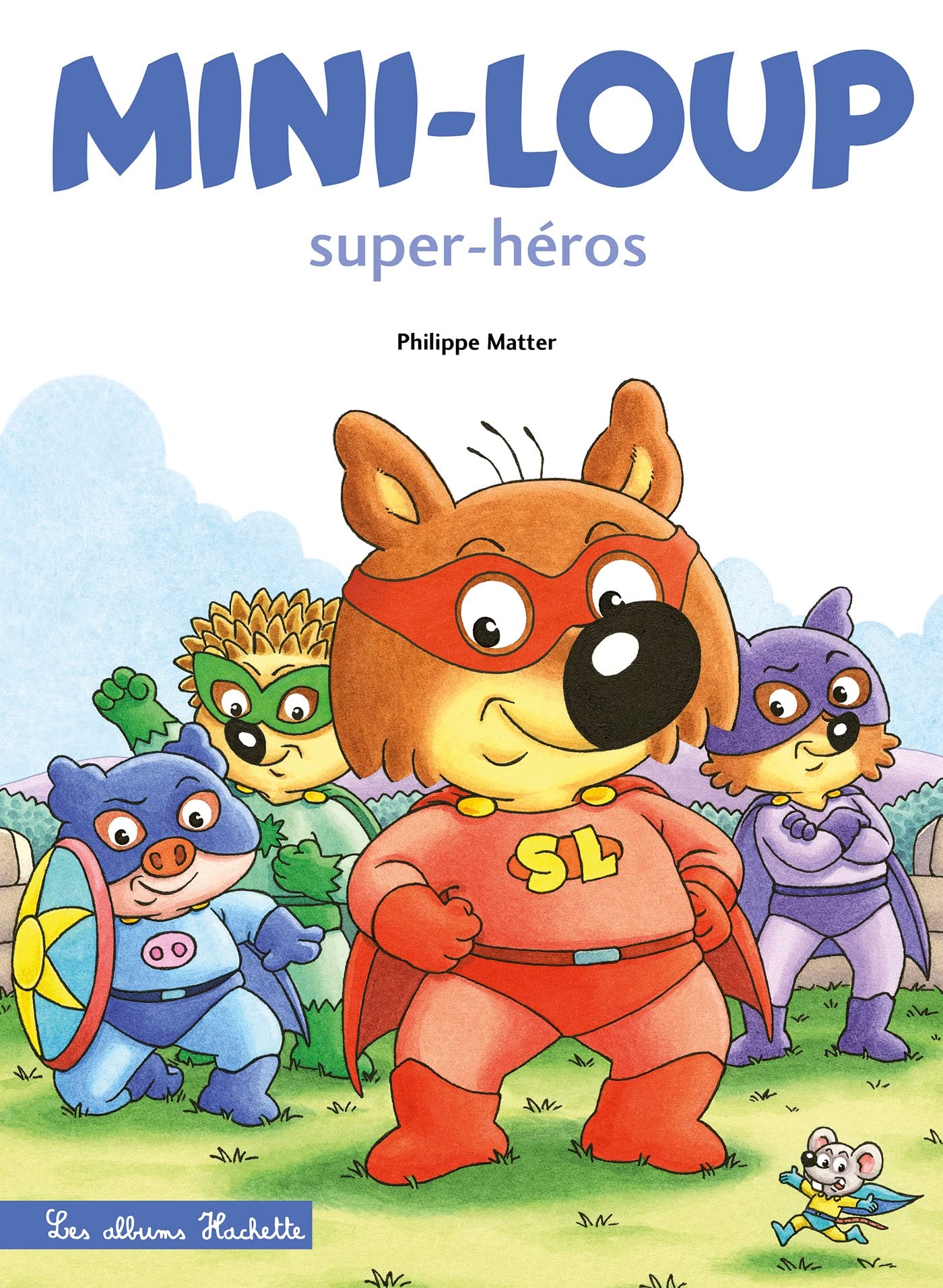 Libro: Mini-Loup super-héros