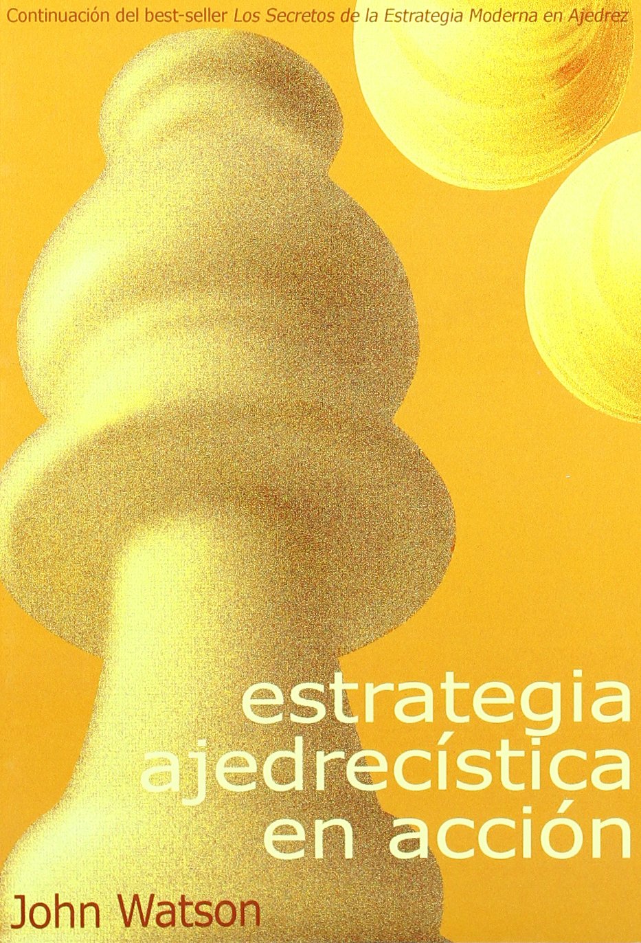 Libro: Estrategia ajedrecística en acción