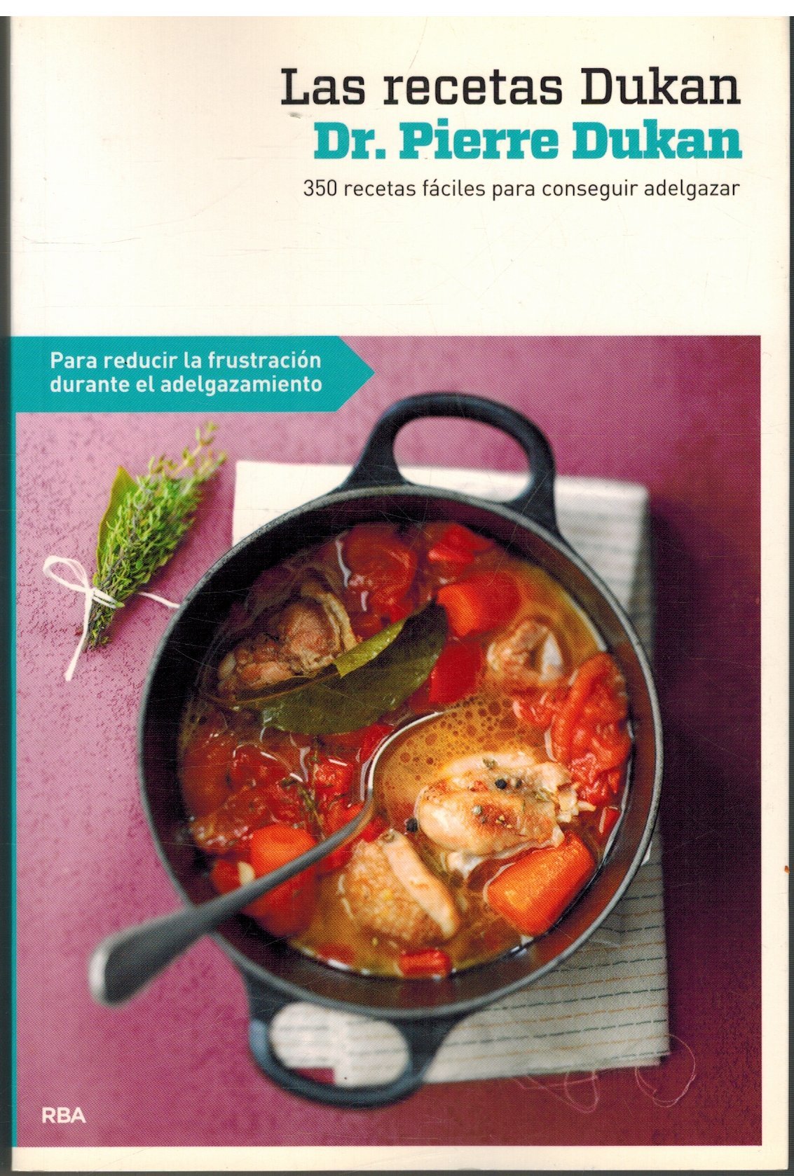 Libro: Las recetas dukan (OTROS NO FICCIÓN) (Spanish Edition)