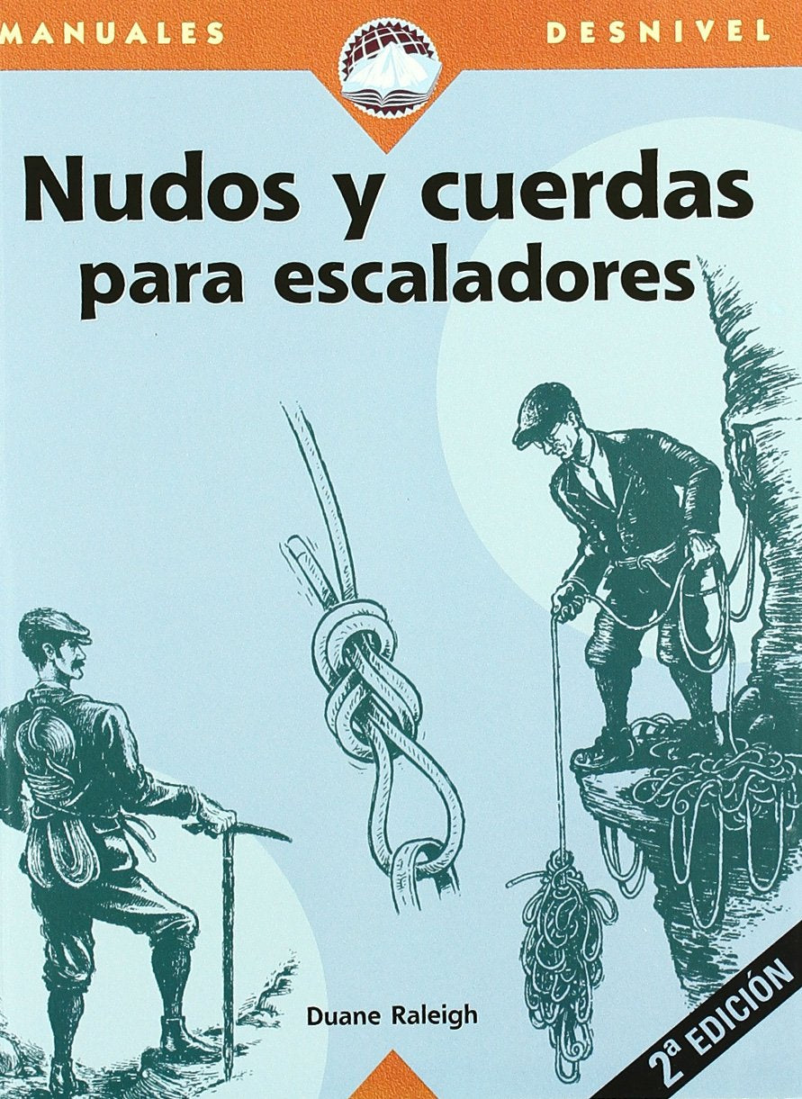 Libro: Nudos y cuerdas para escaladores (SIN COLECCION)