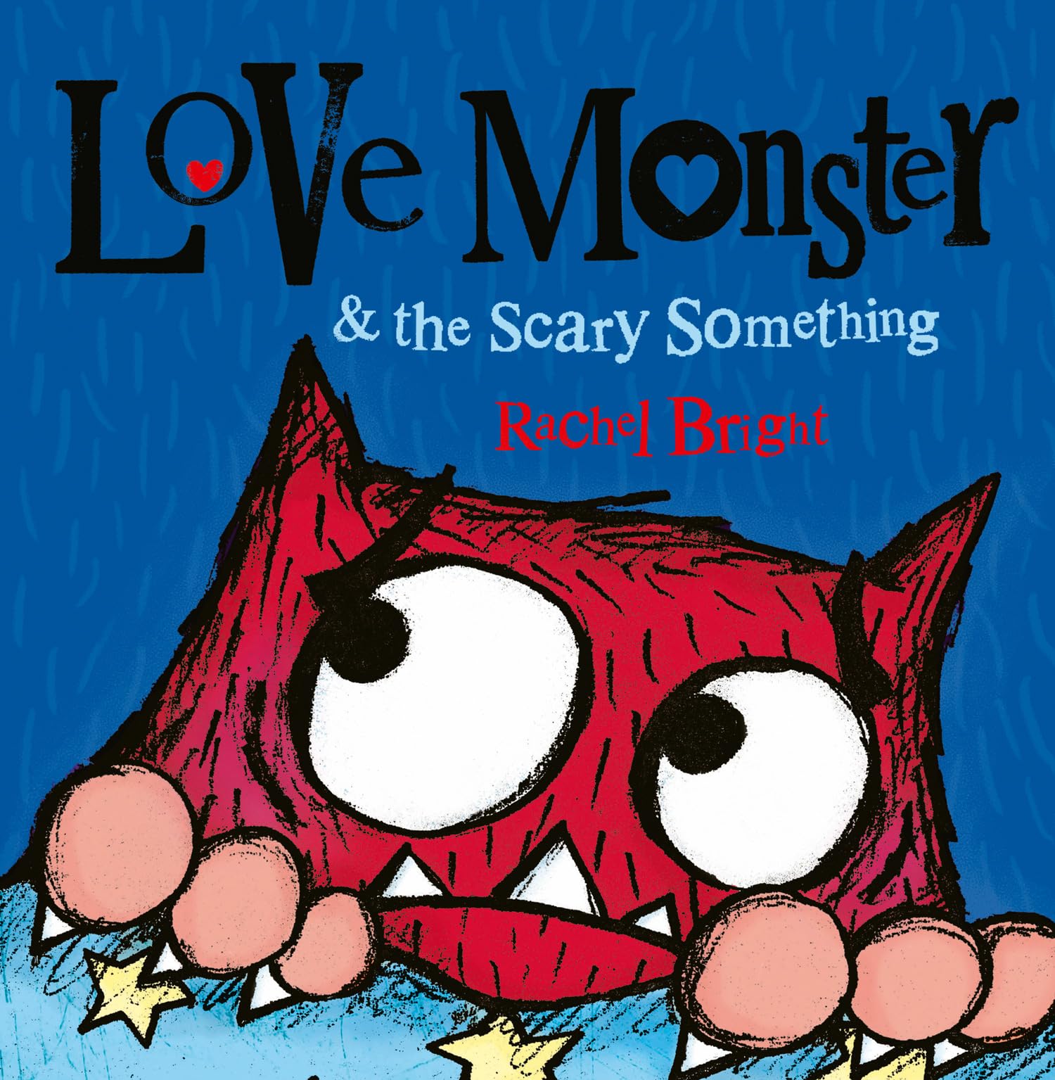 Libro: Love Monster and the Scary Something: A fun and spooky illustrated children’s book about learning to be brave – now a major TV series!