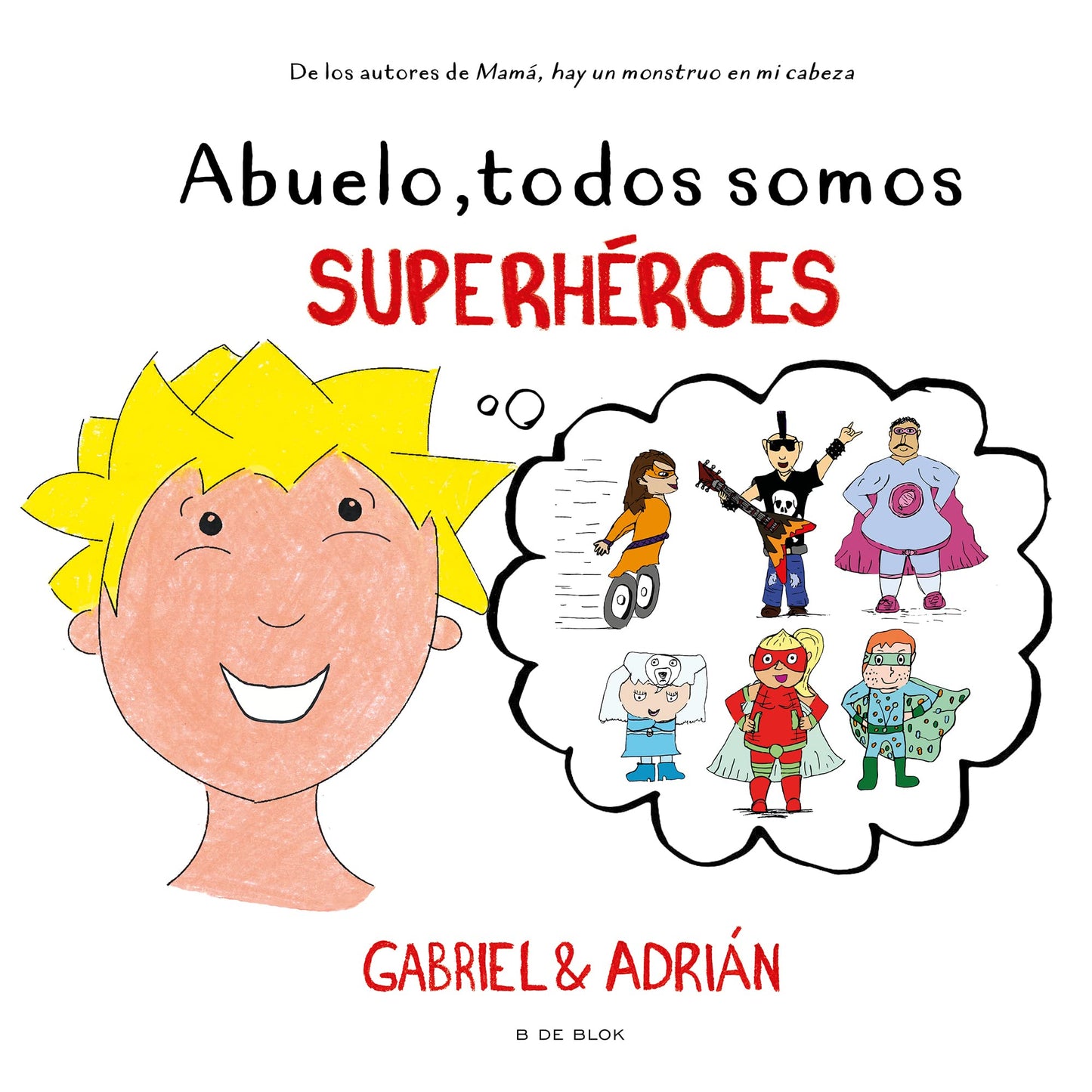 Libro: Abuelo, todos somos superhéroes
