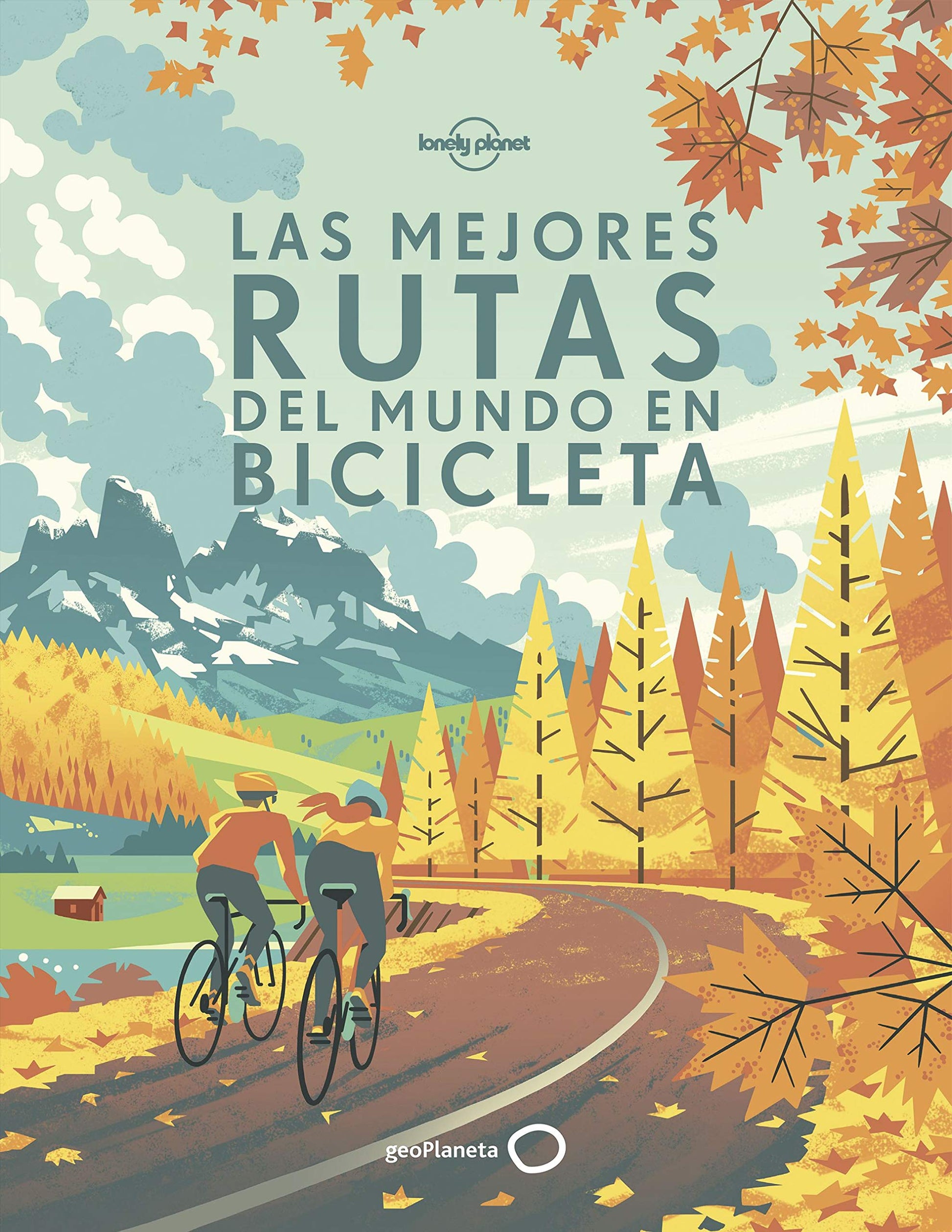 Libro: Las mejores rutas del mundo en bicicleta (Viaje y aventura)