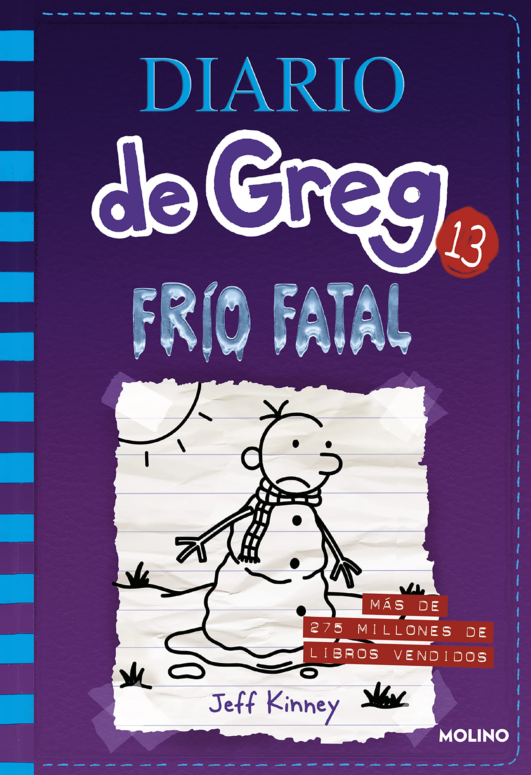 Diario de Greg 13 - Frío fatal (Universo Diario de Greg)
