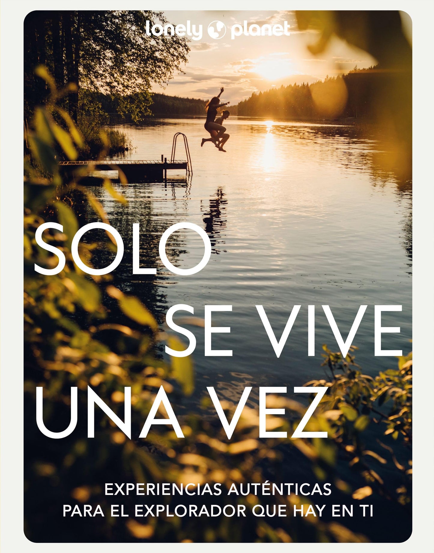 Libro: Solo se vive una vez (Viaje y aventura)