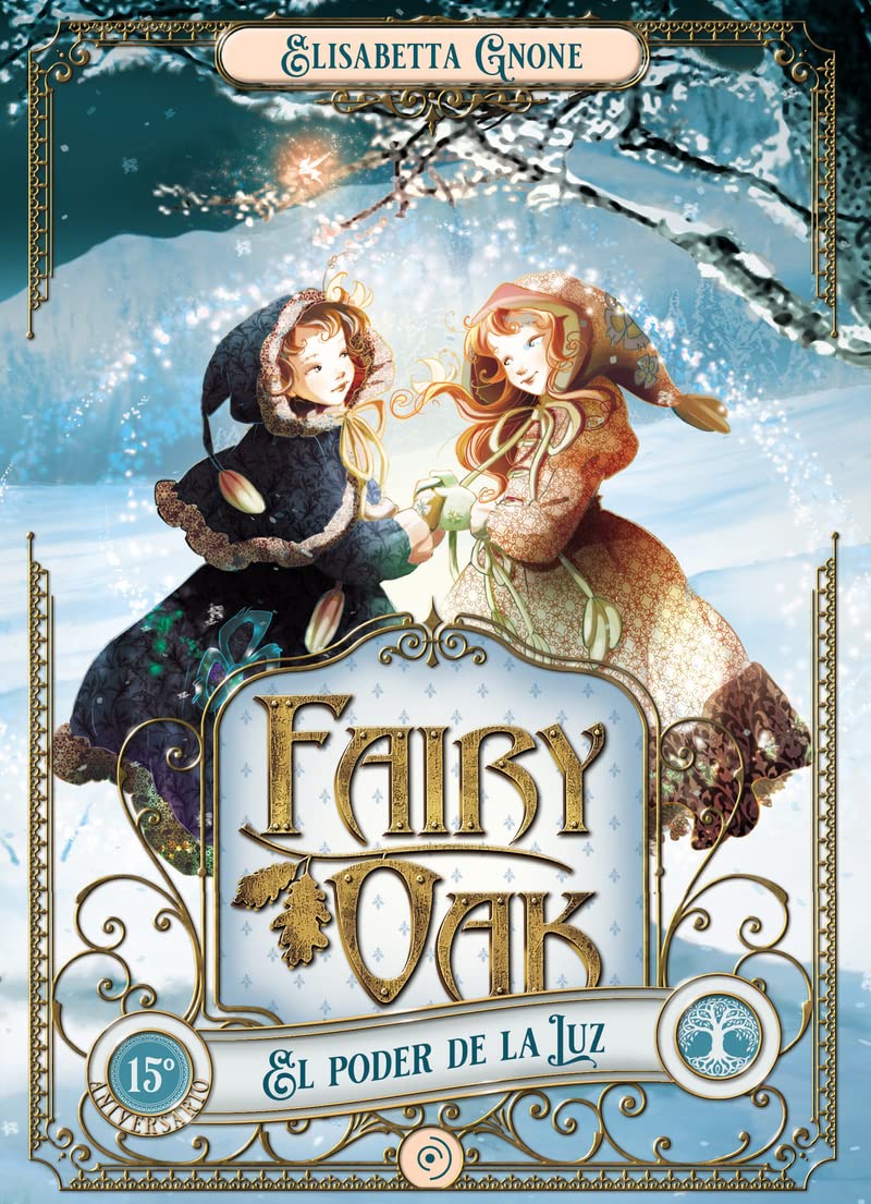 Libro: Fairy Oak 3. El poder de la Luz (INFANTIL / JUVENIL)