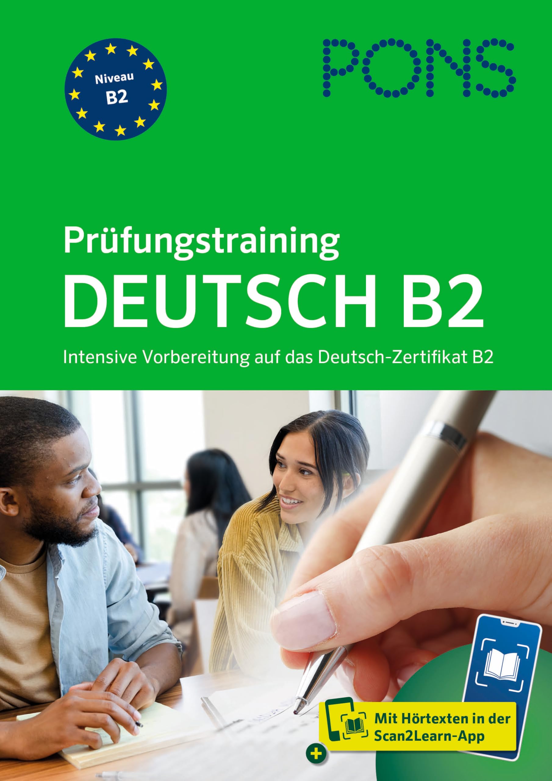 Libro: PONS Prüfungstraining Deutsch B2: Intensive Vorbereitung auf das Deutsch-Zertifikat B2 mit Scan2Learn-App