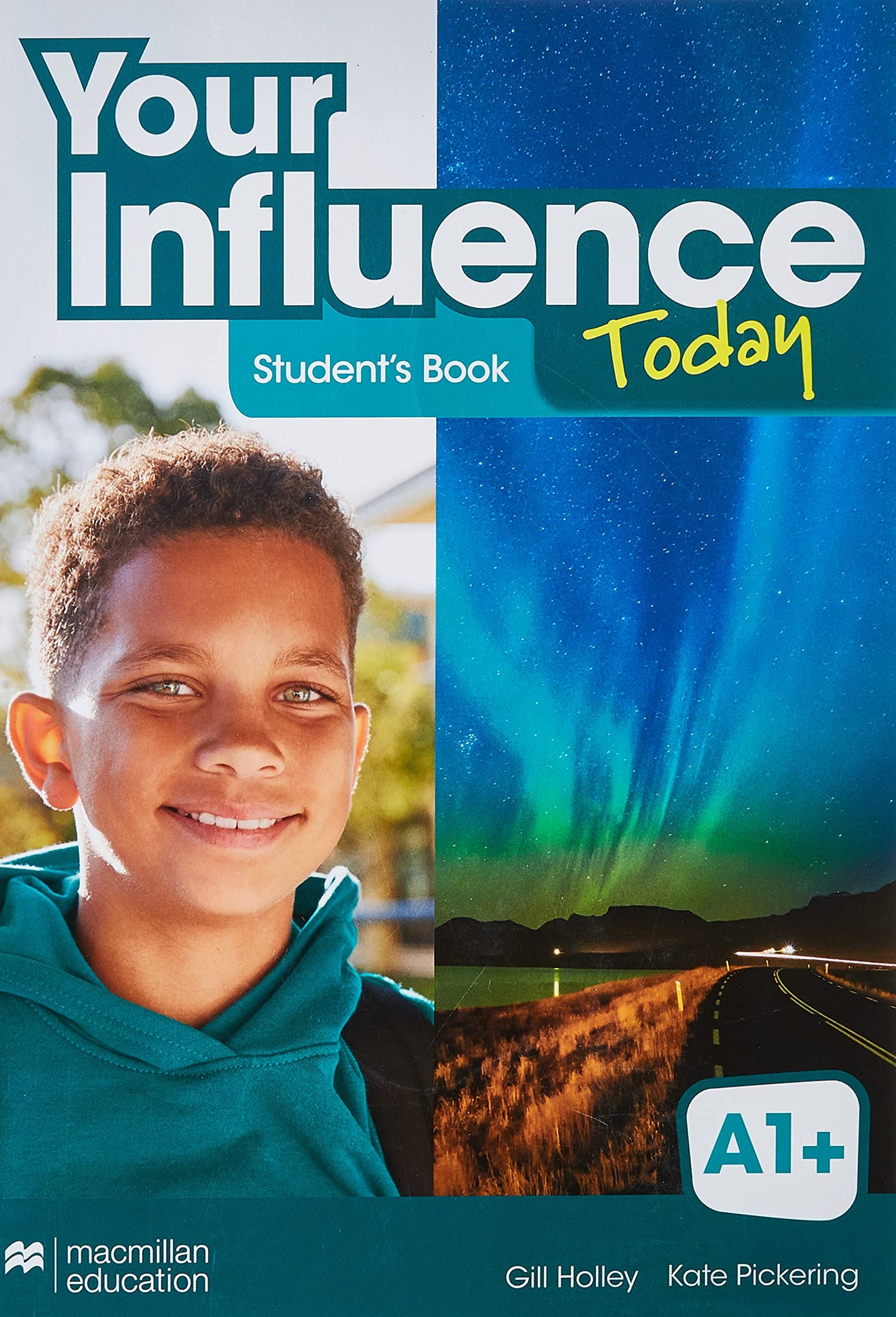Libro: YOUR INFLUENCE TODAY A1+ Student's book: libro de texto y versión digital (licencia 15 meses)