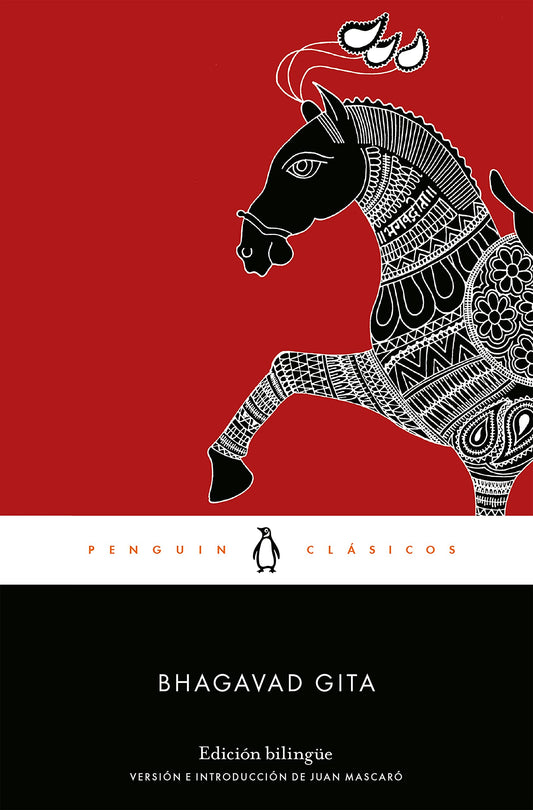 Bhagavad Gita (edición bilingüe): con introducción de un profesor de la Universidad de Cambridge (Penguin Clásicos)