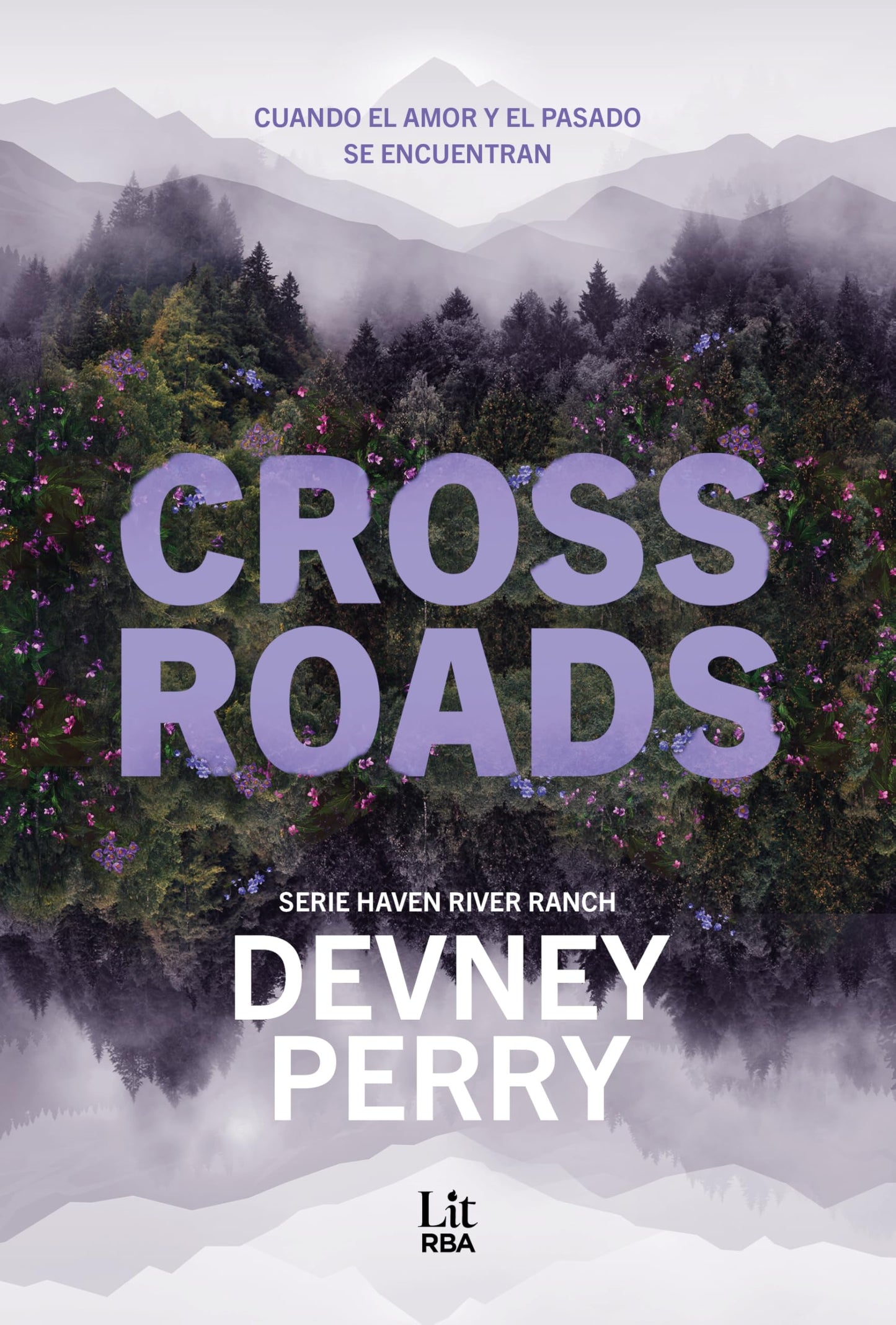 Libro: Crossroads: Cuando el amor y el pasado se encuentran (Haven River Ranch)