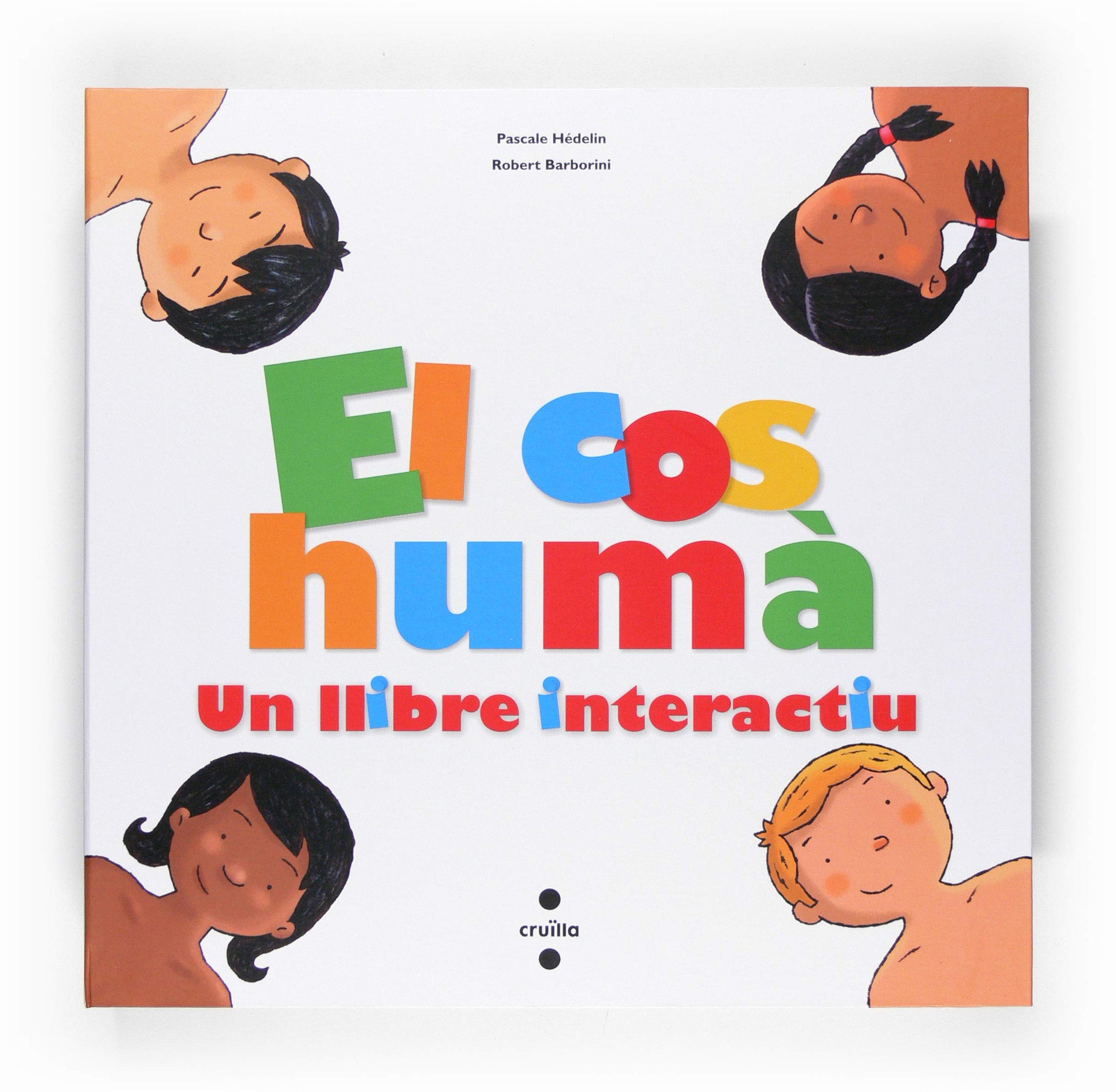 Libro: El cos humà, un llibre interactiu (SIN COLECCION)