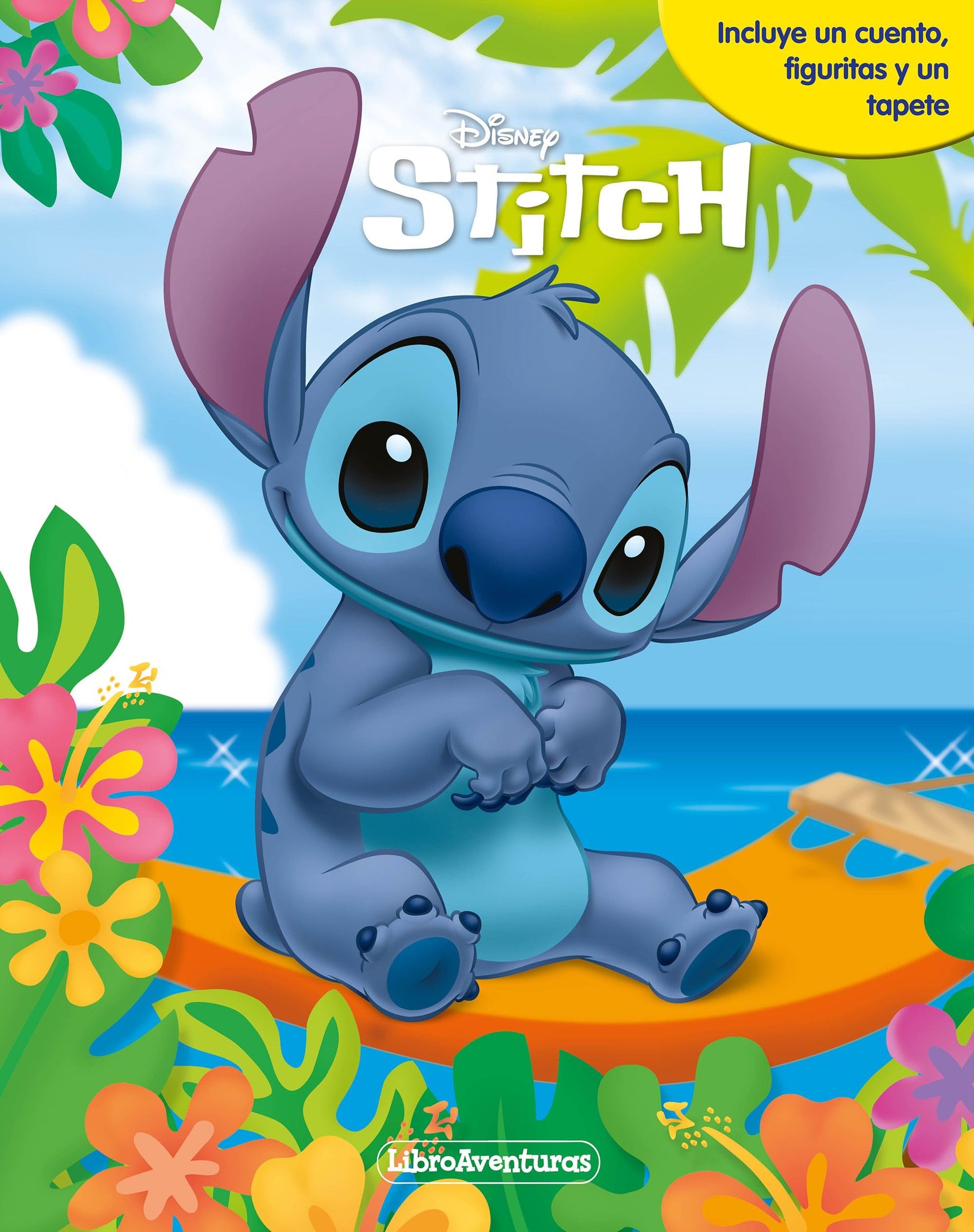 Libro: Lilo & Stitch. Libroaventuras: Incluye un cuento, figuritas y un tapete