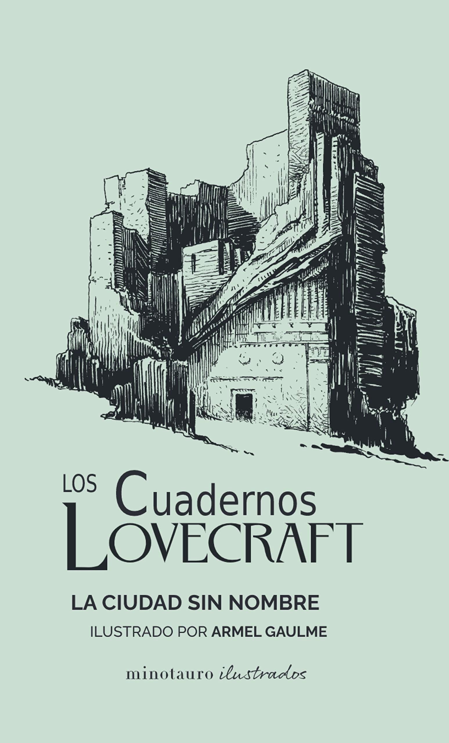 Libro: Los Cuadernos Lovecraft nº 02 La ciudad sin nombre: Ilustrado por Armel Gaulme