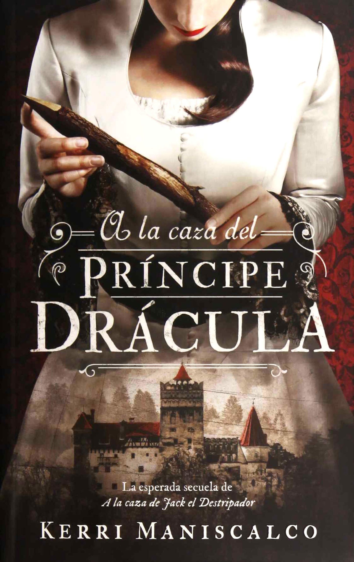 Libro: A la caza del Príncipe Drácula (Spanish Edition)